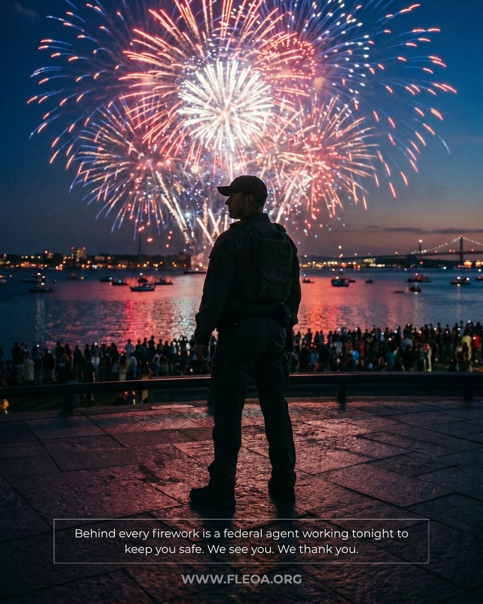 FLEOAORG's tweet photo. Thank you to all of the federal agents and first responders keeping us safe tonight. Happy Independence Day from all of us here at FLEOA! 🎆🇺🇸 https://t.co/tjFioWBbLR