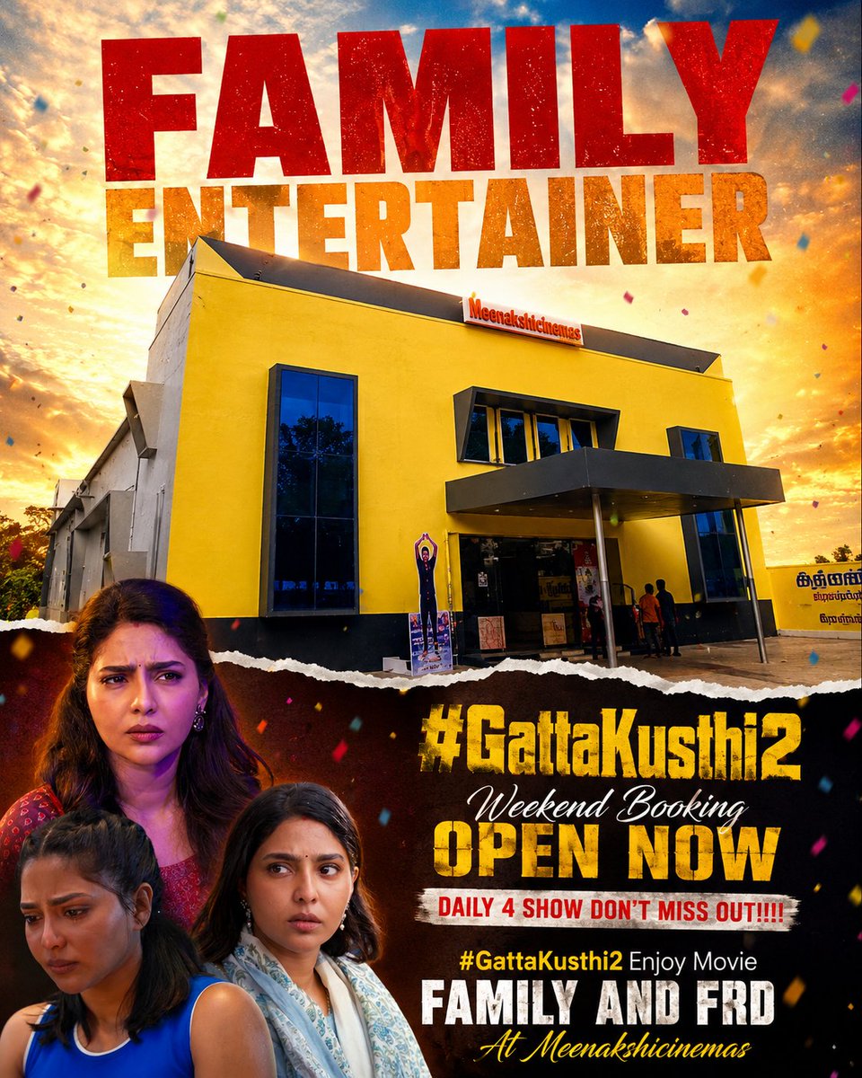 Meenakshi_Off's tweet photo. Weekend Booking Open Now
Online And Box-office π
#ShowTiming - 11.00AM & 2.30PM & 6.30PM & 10.30PM
Don't Miss Out!!!!
#GattaKusthi2 In your Meenakshi Cinemas
Enjoy Weekend Movie Family and Frd In your Meenakshi Cinemas https://t.co/lq843R4bQG