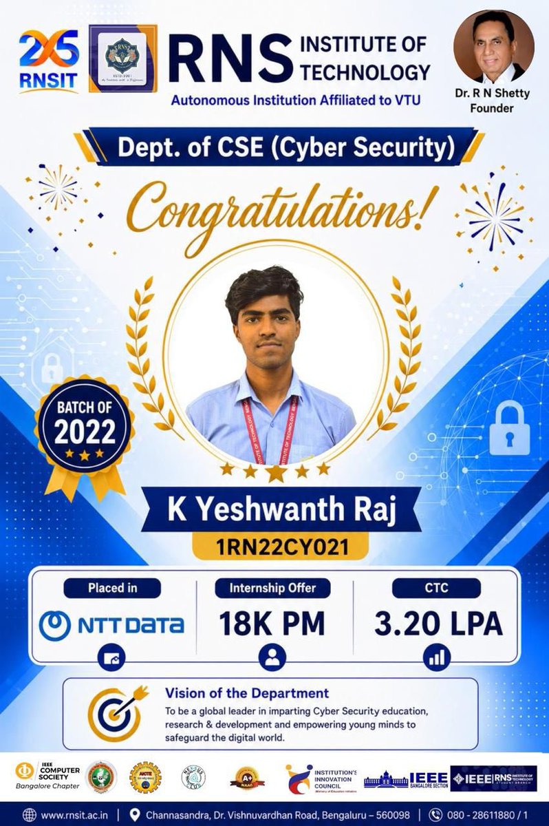 rnsitcsecy's tweet photo. Here’s a concise X (Twitter) caption:

🎉 Congratulations to K Yeshwanth Raj (1RN22CY021) from the Department of CSE (Cyber Security), RNS Institute of Technology, on securing a placement at NTT DATA with an internship offer of ₹18K/month and a CTC of ₹3.20 LPA https://t.co/IHl7vtfO43