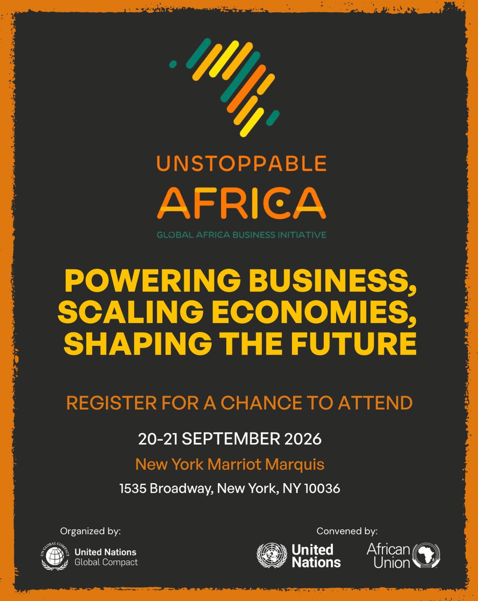 GlobalAfricaBiz's tweet photo. Africa isn't waiting to be included in global systems. It's deciding whether to own them.

That's the question at the center of Unstoppable Africa 2026: Powering Business, Scaling Economies, Shaping the Future. As global supply chains get redrawn by geopolitical tension and energy insecurity, Africa holds the critical minerals, renewable capacity, and digital talent the world cannot transition without. The question isn't participation. It's ownership — of capital flows, of trade terms, of the value chains themselves.

This year's edition is deal-focused and execution-driven. Heads of state, CEOs, investors, and innovators convene not to discuss Africa's potential, but to close transactions, launch investment vehicles, and build the infrastructure that keeps value on the continent.

20–21 September 2026. New York and online.

Register for a chance to attend: https://t.co/Wntt42AexH

#UnstoppableAfrica #GABI UN @globalcompact