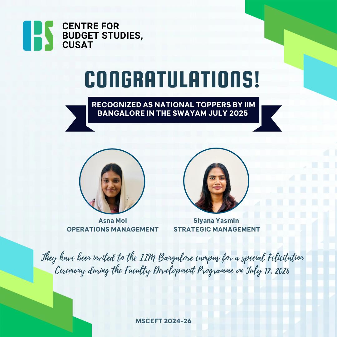 cbs_cusat's tweet photo. Heartiest congratulations to Asna Mol, recognized as a National Topper in Operations Management, and Siyana Yasmin, recognized as a National Topper in Strategic Management, by IIM Bangalore in the SWAYAM July 2025 examinations.
#CentreForBudgetStudies #CUSAT #IIMBangalore #SWAYAM https://t.co/kUsd0QZNqS