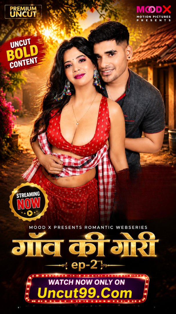 Gaon Ki Gori (2026) Season 1 Episode 2 (MoodX Originals) Uncut