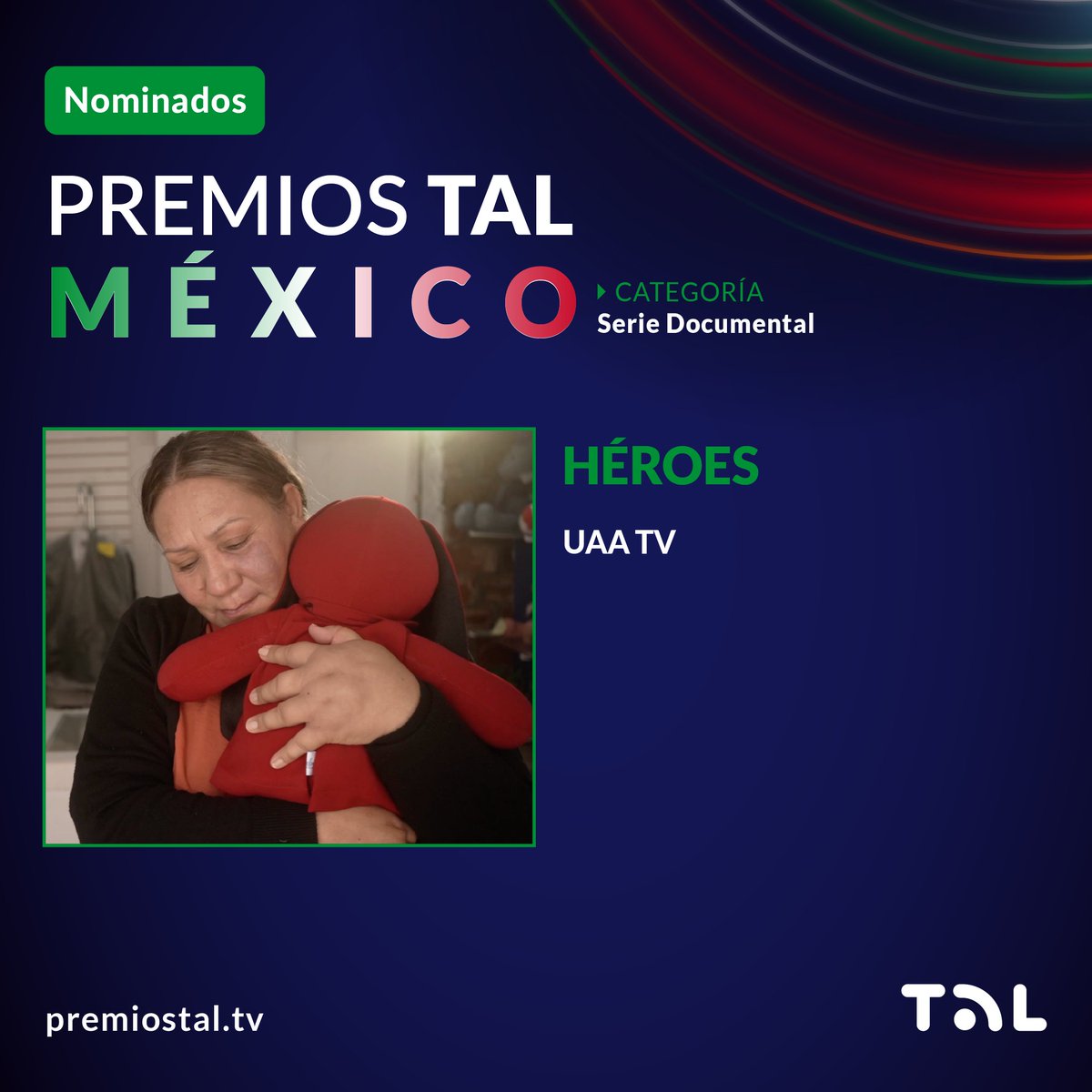 uaatvoficial's tweet photo. La producción televisiva Héroes, encabezada por nuestro compañero Enrique Martínez, ha sido nominada a Mejor Serie Documental en los premios TAL, en su capítulo México. Vaya la felicitación a todo el staff que hizo posible esta serie. #UAA #LuzQueTransformaTusSentidos
@uaa_mx https://t.co/VAvjIxCjPS