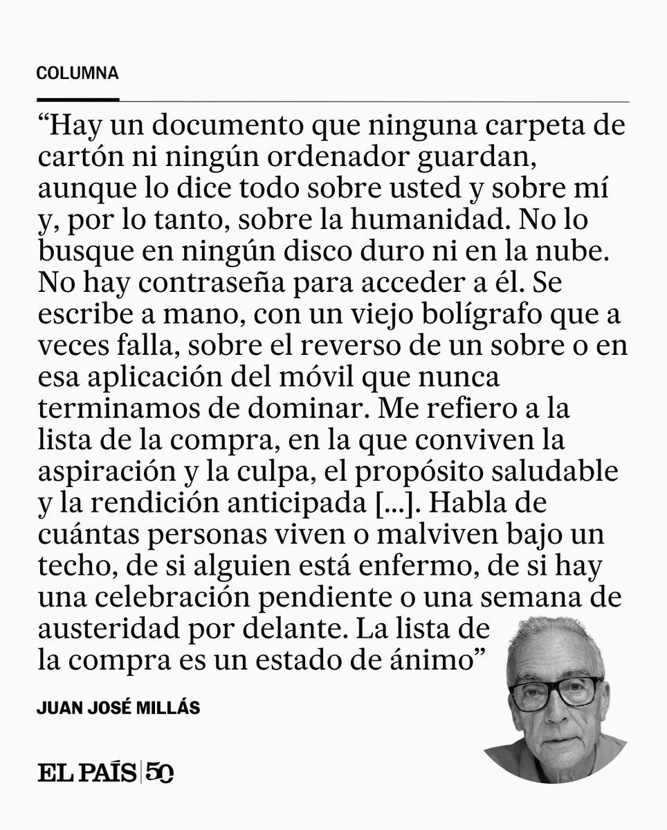 el_pais's tweet photo. Columna | "Entre la lista de la compra y lo que compramos realmente hay algo parecido a un diario económico y moral de la semana", por Juan José Millás https://t.co/DfeBJwXnIr https://t.co/5VQsox77dC