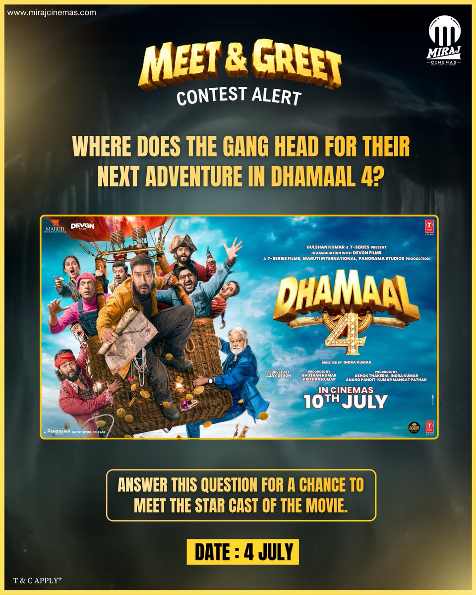MirajCinemas's tweet photo. 🎉 Answer and win a chance to meet the star cast of Dhamaal 4 at #MirajCinemas! 🤩

"Where does the gang head for their next adventure in Dhamaal 4?"

Think you know the madness? Drop the correct answer in the comments and don't forget to mention your city/location. 📍 https://t.co/NG237k3TQR