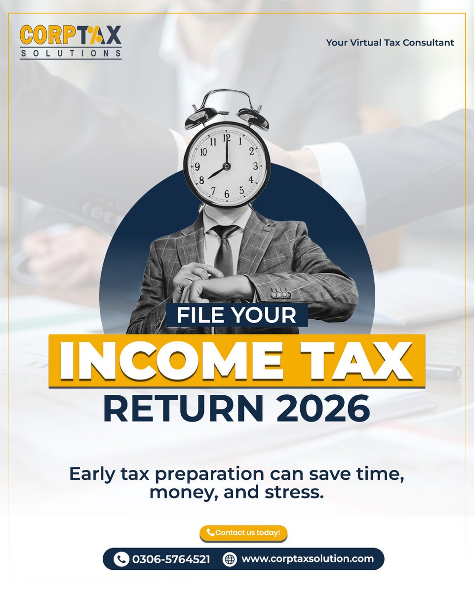 Corptaxsolution's tweet photo. File Your Income Tax Return 2026 with Corptax Solutions

📷 Contact us today and let our tax experts handle your Income Tax Return with confidence.
📷 Website: https://t.co/jSRjTDWzmE
📷 Call / WhatsApp: 0306-5764521

#incometax #TaxReturn #filing #tax #2026 https://t.co/A0vw4tsXYM