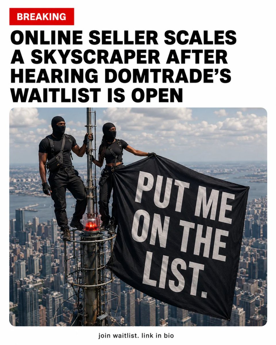 domtradeplc's tweet photo. BREAKING:
ONLINE SELLER SCALES A SKYSCRAPER AFTER HEARING DOMTRADE’S WAITLIST IS OPEN. https://t.co/qi7pDNJkAz