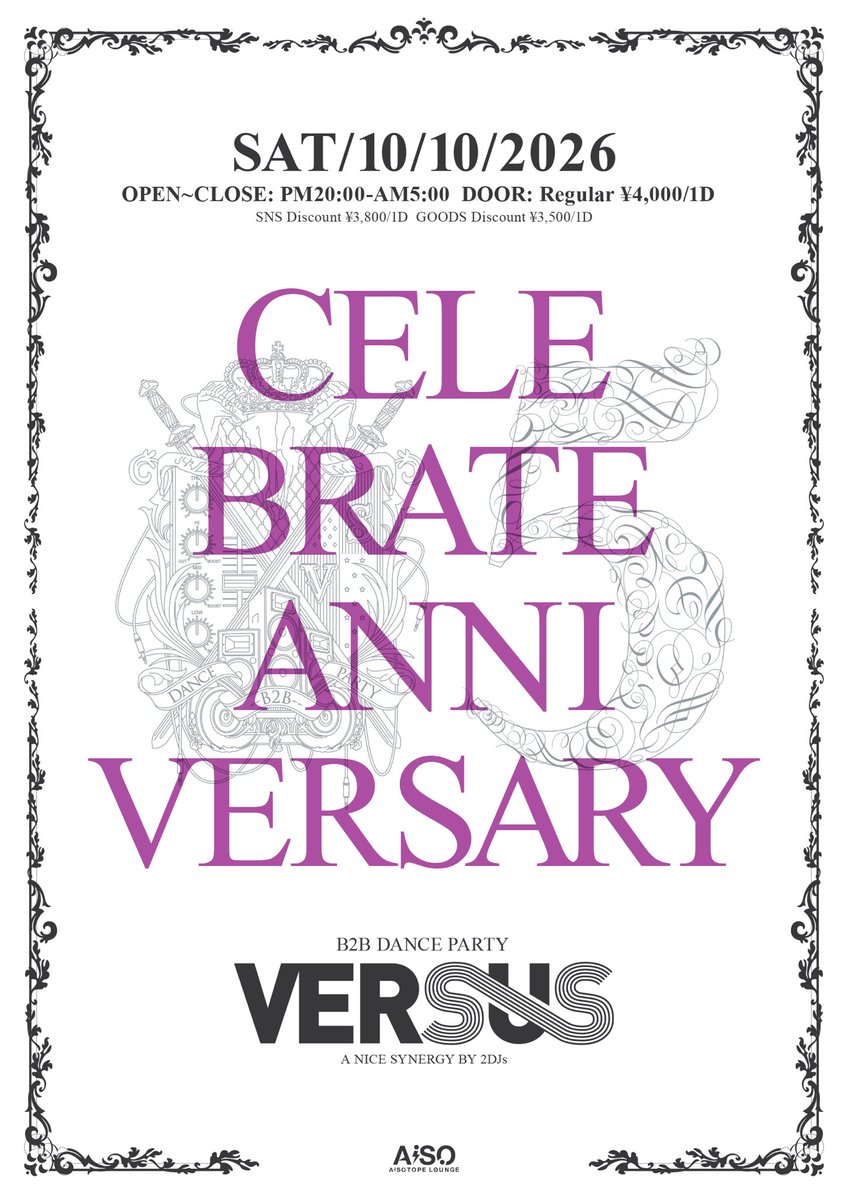 versus_2020's tweet photo. 【皆様REPOSTをお願い致します🙇】

〜遂に情報解禁‼️〜　　
㊗️5周年記念回は歴代最多の
オールキャスト【60人】
イベント詳細は👇をCHECK‼️

◤◢◤◢◤◢◤◢◤◢◤◢◤◢

📅 2026年10月10日(土曜日)
⏰ PM20:00〜AM5:00
📍@AiSOTOPE_LOUNGE 

DOOR: Regular …¥4,000/1D
SNS Discount …¥3,800/1D
GOODS Discount …¥3,500/1D

◤◢◤◢◤◢◤◢◤◢◤◢◤◢

歴代最多60人の
大キャストでお届けする
音楽好きなら
誰でも来れる楽しめる
超濃厚なCLUB EVENT✨

メインフロア、サブフロア共に
様々なジャンルを代表するDJ達が
凌ぎを削る全編B2B❗️

それに華を添える
様々な場所で活躍中の
GOGOやDRAGQUEEN🕺💃

手軽に食べれるフード🍽️も用意して
空腹時のサポートも万全✨　

最高の1夜になる事間違いなし‼️

【VERSUSで流れる音楽💁‍♀️✨】

HOUSE
アニソン
J-ROCK
J-POP
EDM
TECHNO
TRANCE
Ｖ-ROCK
ボカロ
ジャニーズ
ハロプロ
飲み歌
オールジャンル(3枠)

【名物コーナー】
"ARTIST VERSUS"
(ARTIST縛りのB2B)では
L'Arc〜en〜Ciel 🆚 GLAY
Hi-STANDARD 🆚 ELLEGARDEN