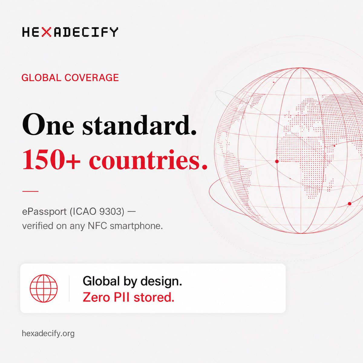 hexadecify's tweet photo. Built on the ICAO 9303 ePassport standard, Hexadecify enables privacy-first identity verification across 150+ countries using any NFC-enabled smartphone.

One global standard.
Zero raw PII stored.

Privacy by design. Global by default.

🌐 https://t.co/bvQ7bCv0uv https://t.co/9SZktEYqlj