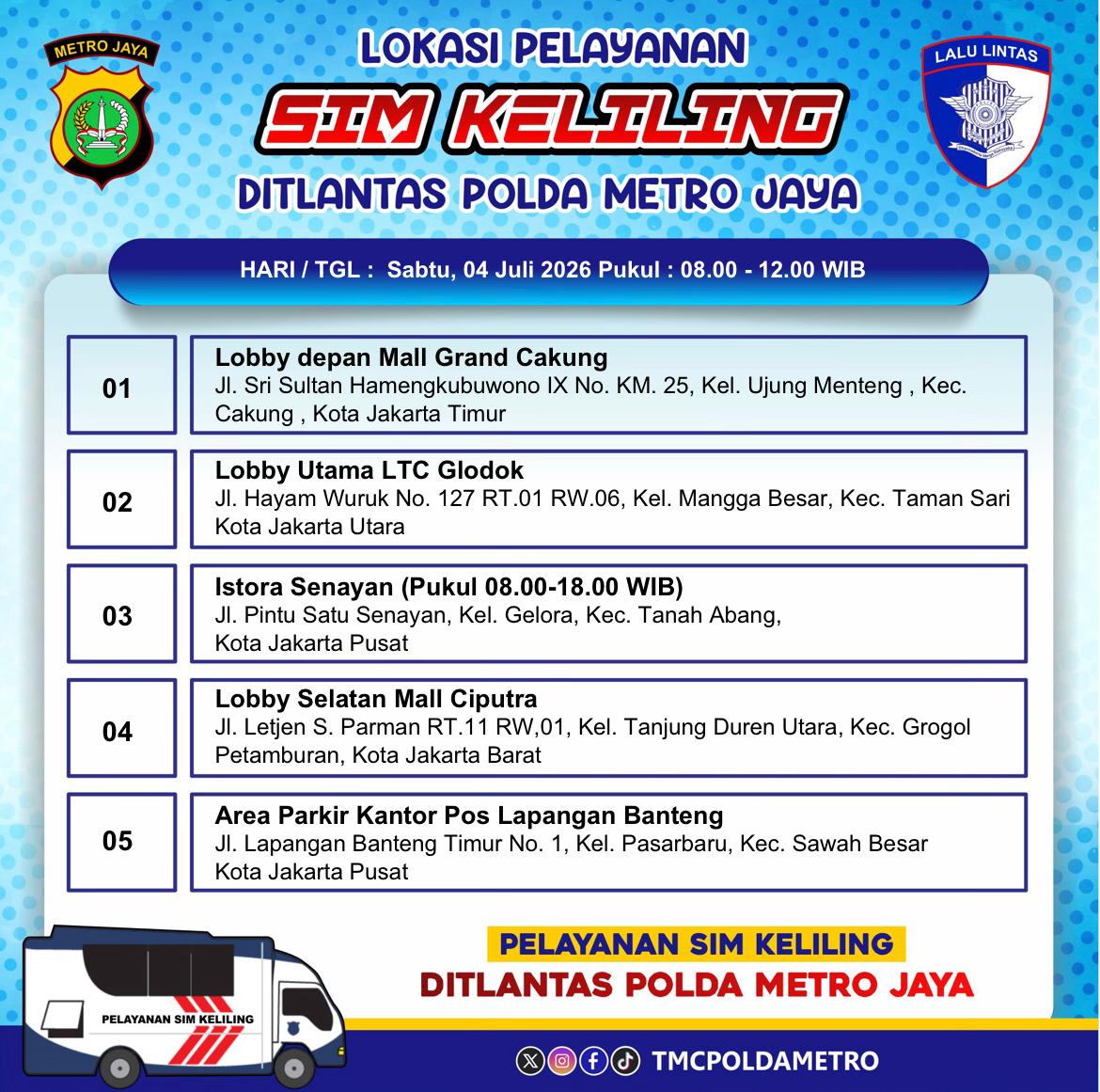 TMCPoldaMetro's tweet photo. Informasi Lokasi Pelayanan #SIMKeliling Dit Lantas Polda Metro Jaya Hari Sabtu, 04 Juli 2026 https://t.co/e7ValtIVCQ