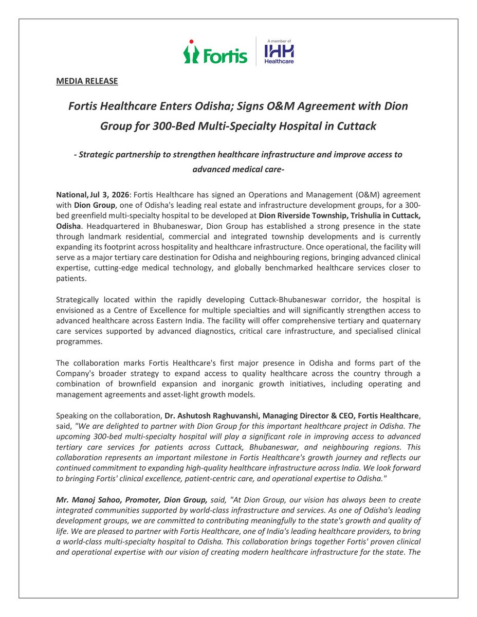 _Investor_Feed_'s tweet photo. 🏥 Fortis Healthcare Expands to Odisha with 300-Bed Hospital in Cuttack! | MCap 72,038.11 Cr

- Fortis Healthcare signs O&M agreement for a 300-bed multi-specialty hospital in Cuttack, Odisha—its first major presence in the state.
- The hospital will be located at Dion Riverside Township, Trishulia, serving as a tertiary care hub for Odisha and neighboring regions.
- Fortis currently operates 36 healthcare facilities with over 6,000 operational beds and 400 diagnostics labs across 12 states/UTs.
- Expands access to advanced healthcare in Eastern India, reducing patient travel outside the state for specialized care.
- Collaboration with Dion Group (40+ years in Odisha infrastructure) aligns with Fortis' asset-light expansion strategy.

Disc: Information provided in above tweet can be inaccurate, verify through the source i.e. attached image(s) & in reply before making any investment decision.