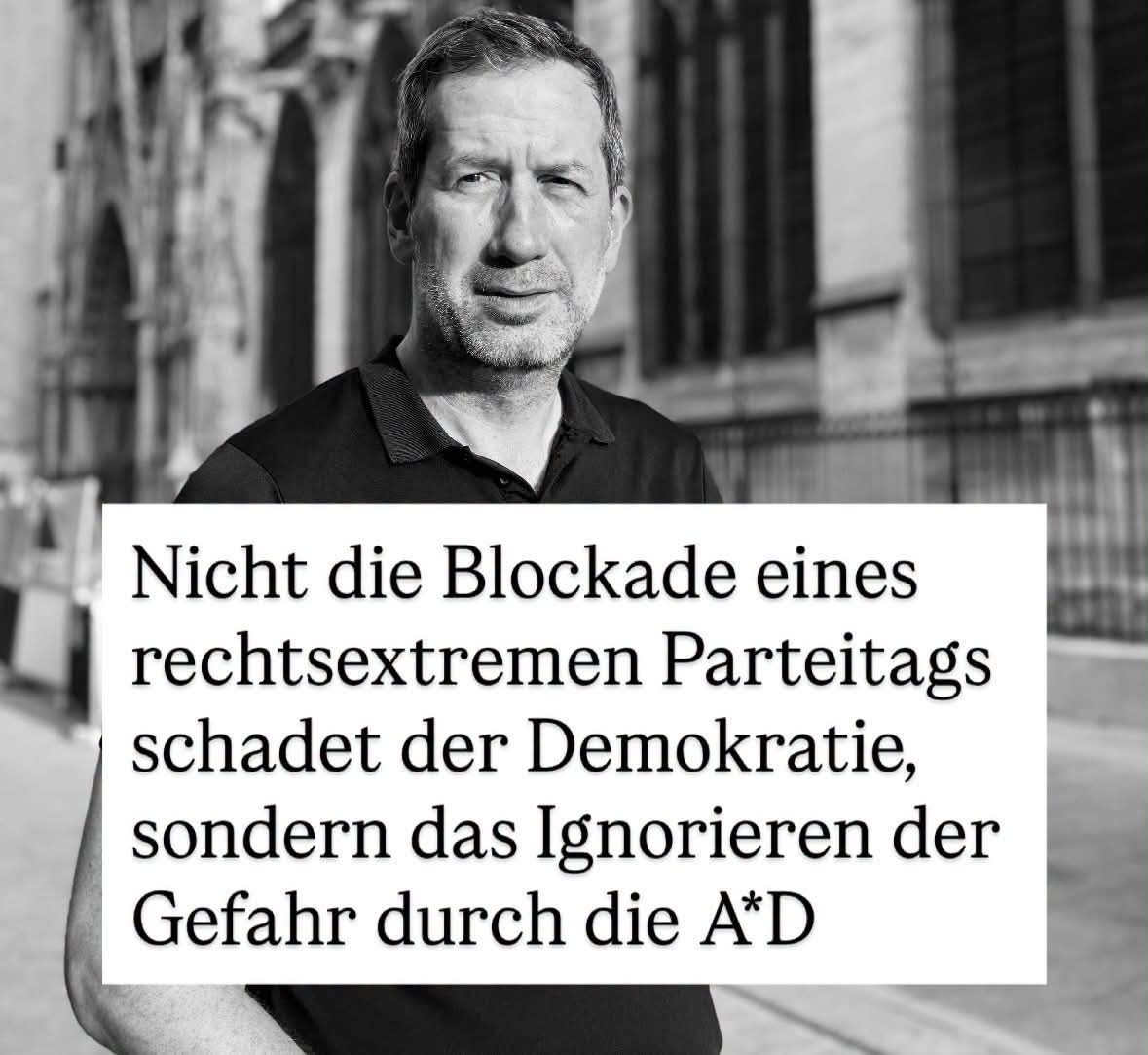 BerndRae's tweet photo. Via #MarcRaschke:

Der Spiegel kommentiert mit Blick auf die Versammlung der gesichert rechtsextremen A*D in #Erfurt, dass, wer Parteitage blockiere, die #Demokratie schädige.

Liebes @spiegelmagazin, der Satz ist verkürzt wie falsch.

1. Natürlich gilt der Satz grundsätzlich für Parteitage. Aber:

2. Die A*D ist keine normale Partei, sondern eine nachweislich gesichert rechtsextreme; siehe 1500-Seiten-Gutachten der Gesellschaft für #Freiheitsrechte.

3. Die Demokratie wird beschädigt in dem Moment, wo es eine breite #Mehrheit im Land für ein A*D-Verbotsverfahren gibt (siehe Umfragen) - und die CDU das aber blockiert.

4. Auf EU-Ebene wird gerade ein #Verbotsverfahren der rechtsextremen Parteien in Gang gesetzt; darunter auch gegen die A*D.

5. Aus der warmen Redaktionsstube verteidigt man keine Demokratie gegen Rechtsextremisten; das tut man entweder im Parlament (wenn die Parteien nicht versagen würden) oder als #Zivilgesellschaft auf der Straße.

Lieber Spiegel, es ist Bürgerpflicht, die Verfassung zu schützen (Art. 20, Absatz 4). Dieser #Bürgerpflicht werden zig Tausende Menschen am 4.7. in Erfurt im Kampf gegen die A*D mutig nachkommen. Es würde Euch gut zu Gesicht stehen, als „4. Gewalt im Staat“ und damit wichtiges Korrektiv nicht einer rechtsextremen Partei beizuspringen, sondern sie genauso zu bekämpfen wie wir es tun. In Momenten wie morgen in Erfurt entscheidet sich, auf welcher Seite der #Geschichte man stehen möchte, liebe Redaktion.

PS: Natürlich peitscht Rechtsdeutschland die Stimmung zum Parteitag bereits auf „Bürgerkrieg“-Ebene hoch. Auch deshalb sollten diese Hetzer verboten werden.