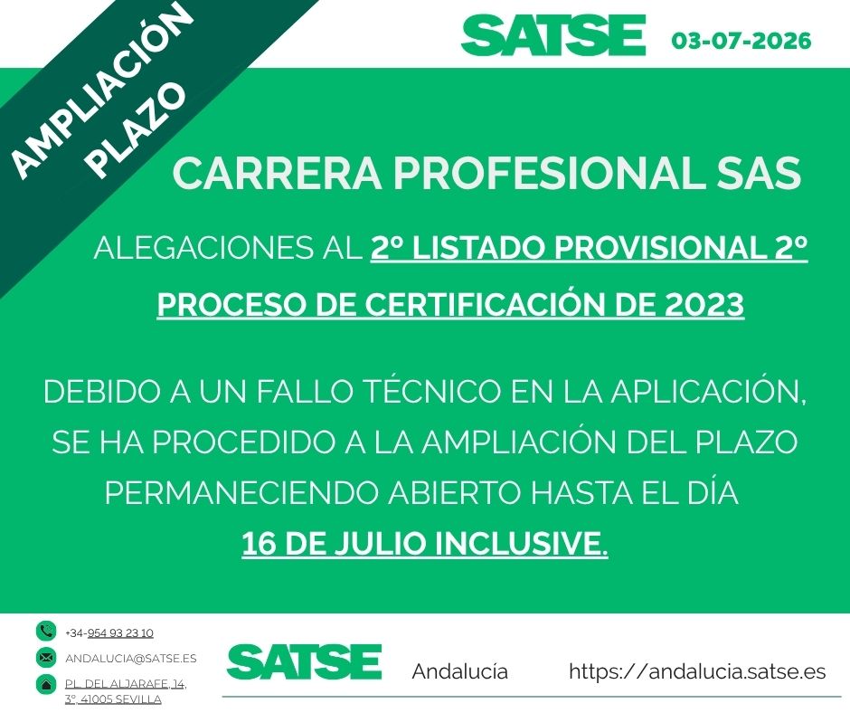 SATSE_Andalucia's tweet photo. 🆕Carrera profesional: Debido a un fallo técnico, el SAS amplía el plazo de alegaciones al 2º listado provisional 2º proceso de certificación de 2023.
🗓️Permanece abierto hasta el 16 de julio, inclusive. https://t.co/u6C2yJsc7q