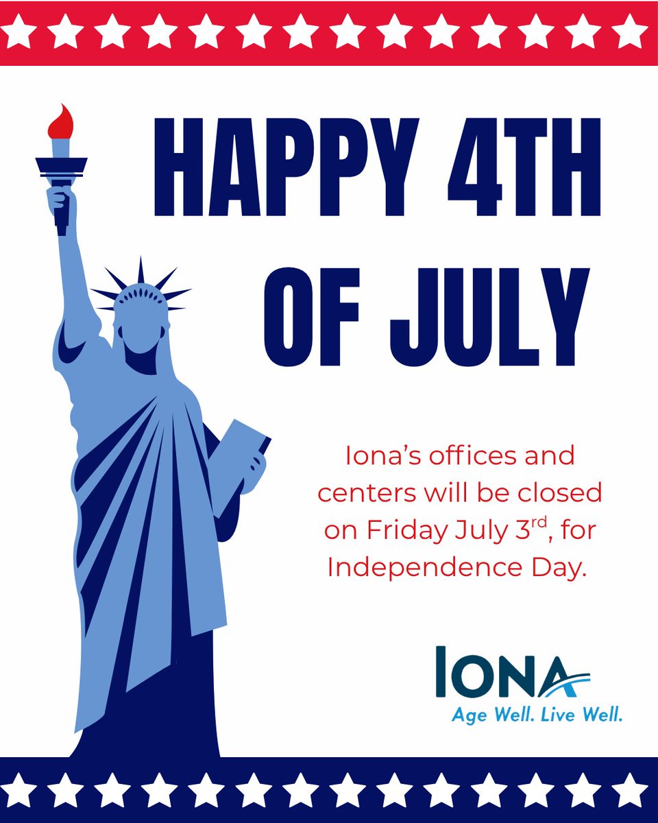IonaSenior's tweet photo. Iona's offices and centers will be closed on the 3rd in observance of Independence Day! We hope everyone has a safe and happy holiday! https://t.co/LXPMkxrCd2