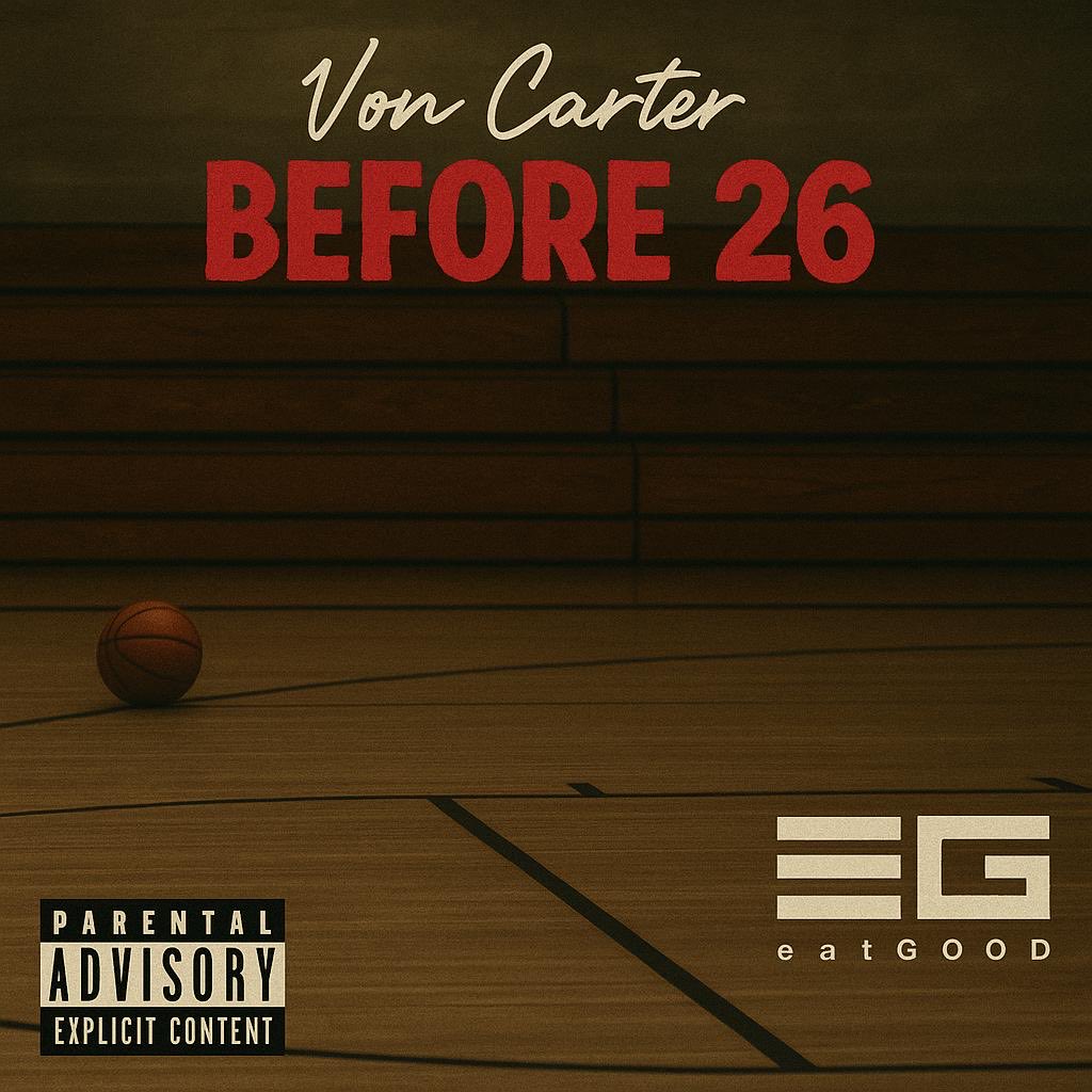 voncarter6's tweet photo. “Before ‘26” Out Now. On All Platforms.

https://t.co/ubBkmPSDFo

#fyp 
#rap 
#highlight 
#hiphop 
#musiccommunity https://t.co/NgimIyQyrG