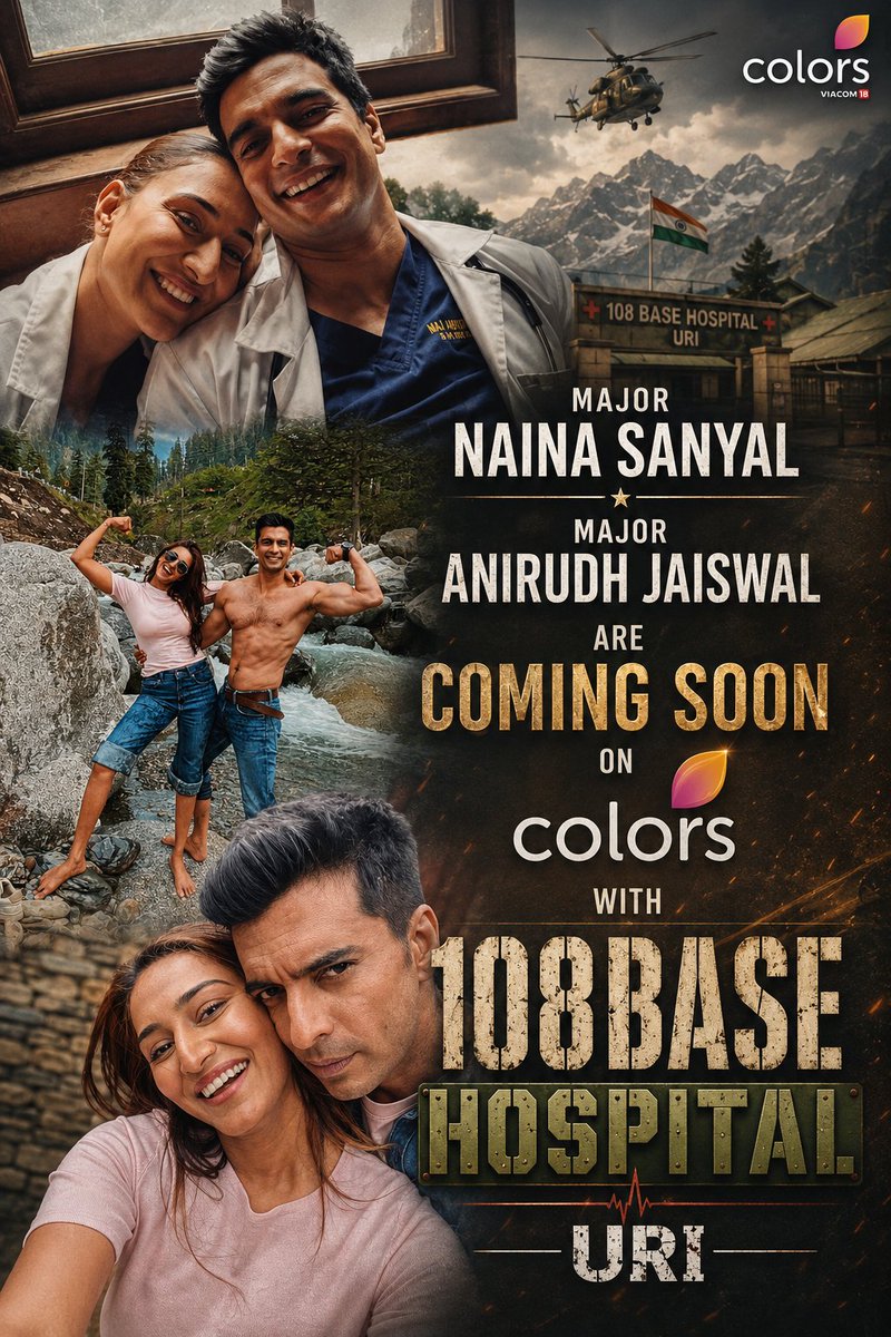kour_manhe37922's tweet photo. Major Naina Sanyal and Major Anirudh Jaiswal are coming soon on colorstv with the  108basehospitaluri.

@IamEJF @Gashmeer 

#gashmeermahajani #ericafernandes 
#Naina #Anirudh
#108basehospitaluri https://t.co/5fwPUzfN5Z