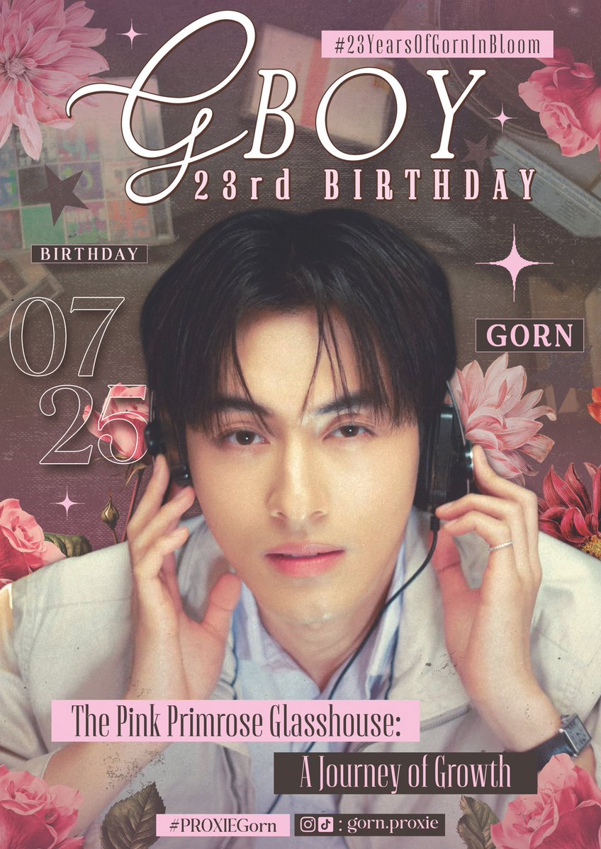 chubbiekiki's tweet photo. .🌿݁˖ 𝙂𝘽𝙊𝙔 23𝙧𝙙 𝘽𝙄𝙍𝙏𝙃𝘿𝘼𝙔  ˚༘🫧⋆

𝘛𝘩𝘦 𝘗𝘪𝘯𝘬 𝘗𝘳𝘪𝘮𝘳𝘰𝘴𝘦 𝘎𝘭𝘢𝘴𝘴𝘩𝘰𝘶𝘴𝘦: 𝘈 𝘑𝘰𝘶𝘳𝘯𝘦𝘺 
𝘰𝘧 𝘎𝘳𝘰𝘸𝘵𝘩 ❀

#PROXIEGorn 
#23YearsOfGornInBloom 

.🌷݁˖🌸𓆸°⋆.ೃ࿔

2026.07.25 | QSNCC

other details: soon 

(by: @pahtpp &amp; me ♡) https://t.co/oQbrTLjDA0