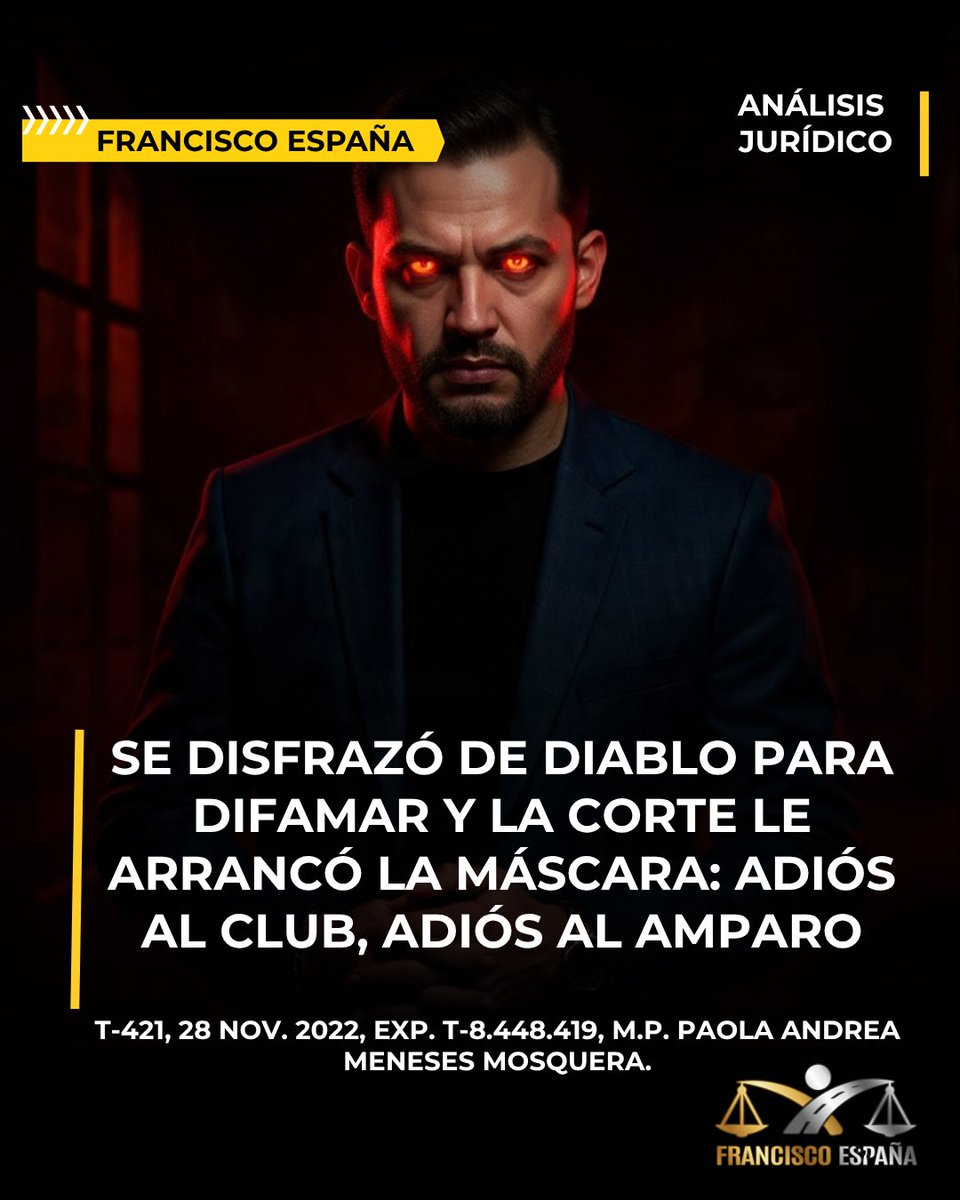 JurisprudenCol's tweet photo. El diablo tuvo cuenta de Twitter en Colombia y terminó destituido de uno de los clubes más exclusivos de Bogotá. Un abogado, periodista y novelista, socio del club durante veinte años y autor de la novela "El Diablo es Dios", administraba la cuenta @eldiabloesdios, presentada como la "continuación literaria" de su obra. Desde ese púlpito infernal se publicaron trinos que acusaban a la junta directiva de "un Club Social" de hacer "serrucho con los contratos" y señalaban a unos tales "Pablo Vic", "Fan", "Rub" y "Ram" de querer matar al autor. Cuando el club abrió proceso disciplinario, el escritor desplegó la defensa más diabólicamente ingeniosa que haya visto un expediente sancionatorio: quien trinaba no era él, sino Alejandro, el personaje de su novela. El diablo, según él, era el responsable — y a un personaje de ficción no se le puede disciplinar.

Pero si algo enseña esta sentencia es que el diablo está en los detalles, y los detalles lo delataron. Los nombres de los trinos calcaban a los socios reales con quienes tenía pleitos abiertos; las "denuncias de corrupción" del personaje eran idénticas a las que el autor repetía en la vida real; y en un trino, la pieza probatoria más deliciosa del expediente, los supuestos asesinos se escondían literalmente "en un nogal". La junta hizo el ejercicio comparativo entre la novela y la cuenta, levantó el disfraz y encontró debajo al socio de carne y hueso: lo suspendió cinco años y, tras una andanada de entrevistas en televisión donde se proclamó víctima de una "quema de brujas" y una contraportada donde invitaba al club a "prender la hoguera inquisitiva", lo destituyó definitivamente. El condenado acudió al purgatorio judicial: perdió el proceso civil en ambas instancias, pero la Corte Suprema de Justicia le concedió el amparo en tutela. El diablo, por un momento, ganaba la partida.

La Corte Constitucional revocó ese amparo y cerró las puertas del paraíso jurídico con doctrina de primer nivel. Los clubes sociales, como manifestación de la libertad de asociación, gozan de potestad disciplinaria: pueden dictarse estatutos, tipificar faltas, imponer restricciones razonables y proporcionadas a la expresión de sus socios y aplicar "responsabilidades ulteriores" a quien las viole, obligatorias por la adhesión voluntaria del asociado. Esa potestad no es un poder absoluto — el principio de eficacia horizontal de los derechos fundamentales exige debido proceso pleno, prohíbe la retaliación contra la crítica reflexiva y blinda los discursos especialmente protegidos —, pero ninguno de esos límites fue traspasado. El pacto que el socio firmó al ingresar era, en sentido jurídico estricto, un pacto que ni el diablo podía romper impunemente.

Sobre la defensa de la ficción, la Corte fue un exorcista implacable. No condenó la novela ni la creación artística: condenó trinos que cualquier lector razonable conectaba con personas reales e identificables, cargados de insultos y de información falsa y engañosa que no satisfacía las cargas de veracidad e imparcialidad. Y añadió un giro magistral: presentarse en medios como escritor perseguido por su "expresión literaria" — cuando la investigación versaba sobre insultos a socios concretos — fue en sí mismo información engañosa que agravó su situación.

La destitución superó el juicio estricto de proporcionalidad: no censuró el libro, no exigió retractación, no tocó su ejercicio periodístico fuera del club. La lección para el litigante vale oro: el seudónimo, la parodia y el personaje no son salvoconductos cuando el aludido es identificable, y los reglamentos disciplinarios de entidades privadas — clubes, copropiedades, gremios — son un derecho sancionatorio que muchos colegas subestiman hasta que les toca defender al excomulgado. Al final, ni siendo Dios y diablo a la vez se escapa de los estatutos.
Corte Const., Sala Quinta de Revisión, sent. T-421, 28 nov. 2022, Exp. T-8.448.419, M.P. Paola Andrea Meneses Mosquera.