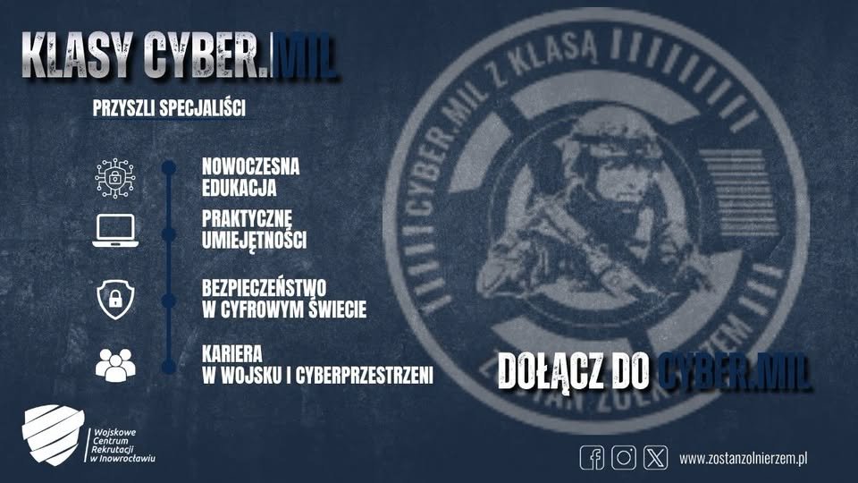 WCRInowroclaw's tweet photo. 📢 Ósmoklasisto – wybierz #CyberMIL z klasą! 💻🇵🇱
Na terenie administrowanym przez #WCRInowrocław nabór prowadzi I Liceum Ogólnokształcące im. Jana Kasprowicza z Oddziałami Dwujęzycznymi w Inowrocławiu. Rozwijaj swoje kompetencje i postaw na nowoczesne technologie! 🚀 https://t.co/030JqAEItX