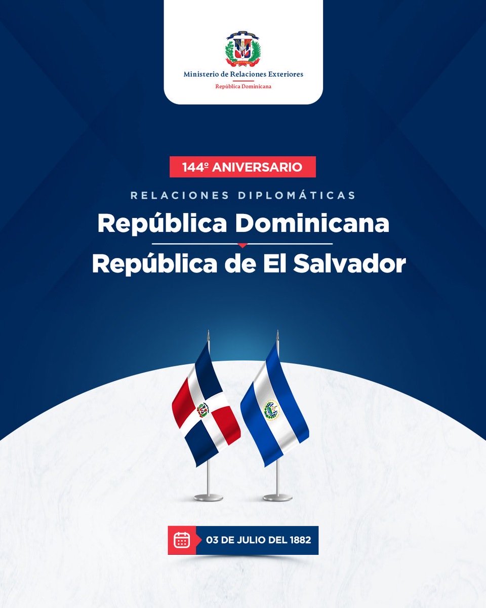 MIREXRD's tweet photo. #RepúblicaDominicana 🇩🇴 y la República de #ElSalvador 🇸🇻 celebran hoy 3 de julio, 144 años de amistad.

El Gobierno dominicano ratifica su buena voluntad de seguir estrechando los vínculos entre ambos países para el fortalecimiento de nuestras relaciones bilaterales. https://t.co/kBusUKGYS7