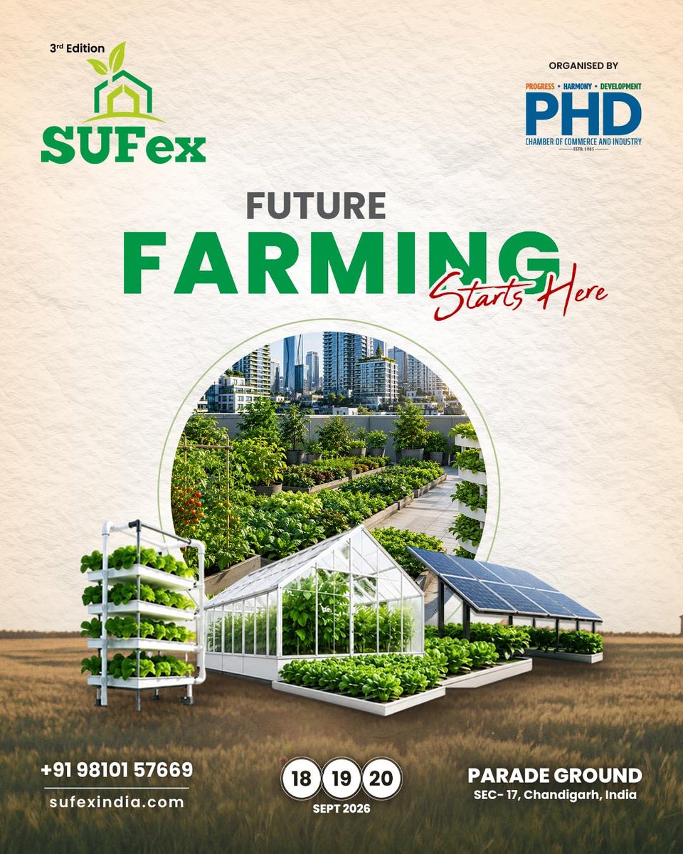 SUFEXINDIA04's tweet photo. FUTURE FARMING STARTS HERE | SUFex 2026 | 3rd Edition

#SUFex2026 #SUFex #PHDCCI #FutureFarming #FutureOfFarming #SmartUrbanFarming #UrbanFarming #AgriTech #SmartAgriculture #Hydroponics #Aquaponics #Aeroponics #VerticalFarming #ControlledEnvironmentAgriculture #PrecisionFarming https://t.co/xBGlXfNBga
