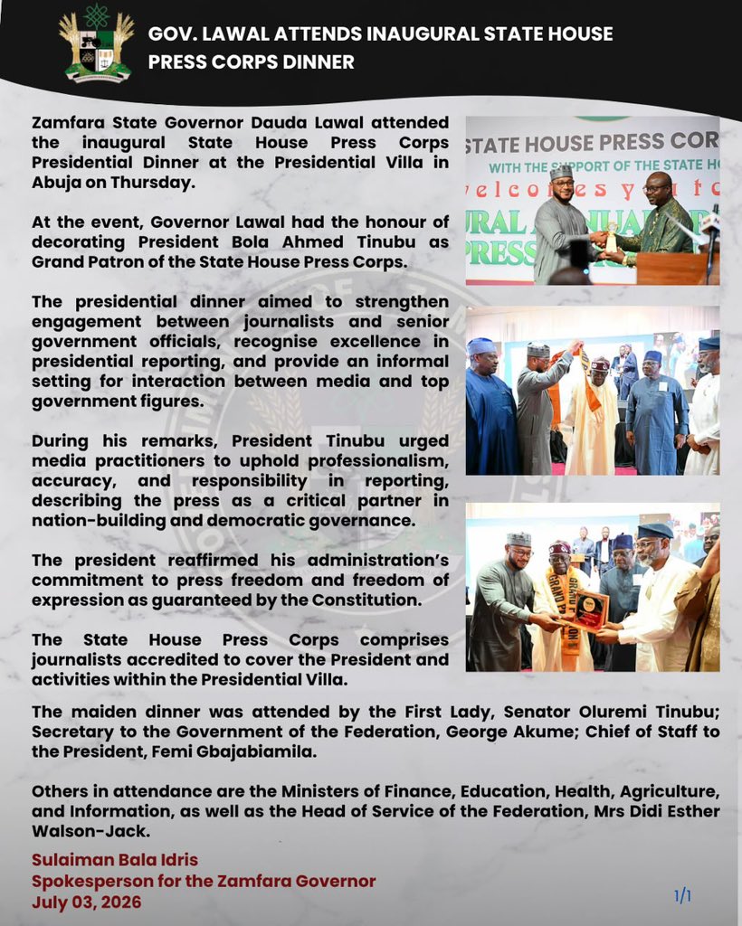 GHouseMediaHub's tweet photo. ZAMFARA STATE GOV'T HOUSE
PRESS STATEMENT
GOV. LAWAL ATTENDS INAUGURAL STATE HOUSE PRESS CORPS DINNER https://t.co/tWSa7ULGmR