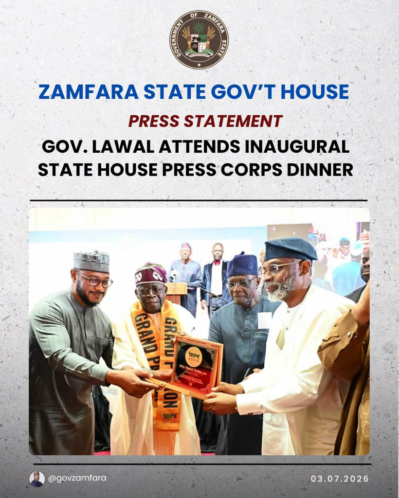 GHouseMediaHub's tweet photo. ZAMFARA STATE GOV'T HOUSE
PRESS STATEMENT
GOV. LAWAL ATTENDS INAUGURAL STATE HOUSE PRESS CORPS DINNER https://t.co/tWSa7ULGmR