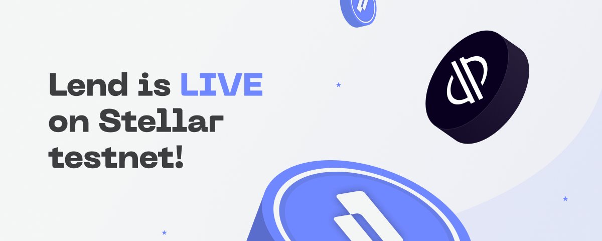 ☄️ Lend.xyz is live on Stellar Testnet