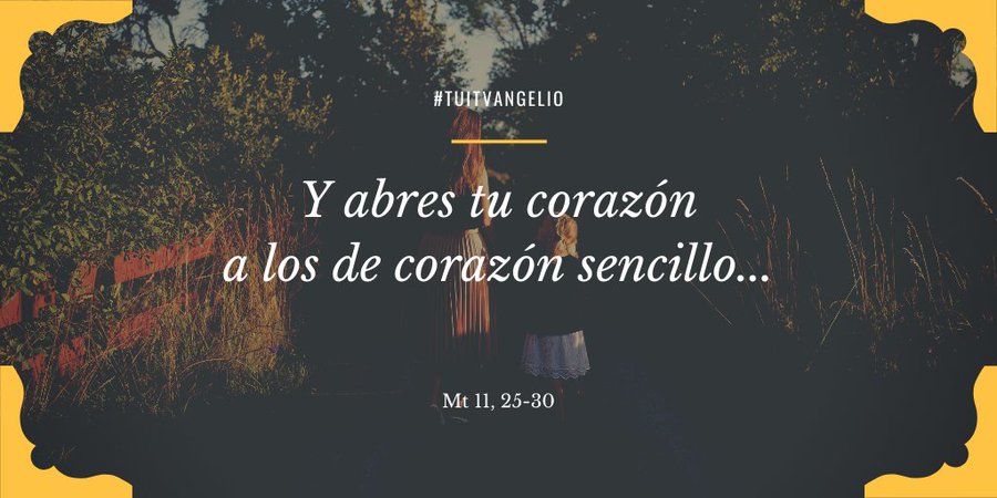 scarRomano's tweet photo. #5DeJulio
#Mt11,25-30
#Tuitvangelio
#EvangelioDelDía https://t.co/AEF7RnQtmk