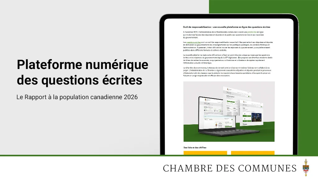 Plateforme numérique des questions écrites
Le Rapport à la population canadienne 2026