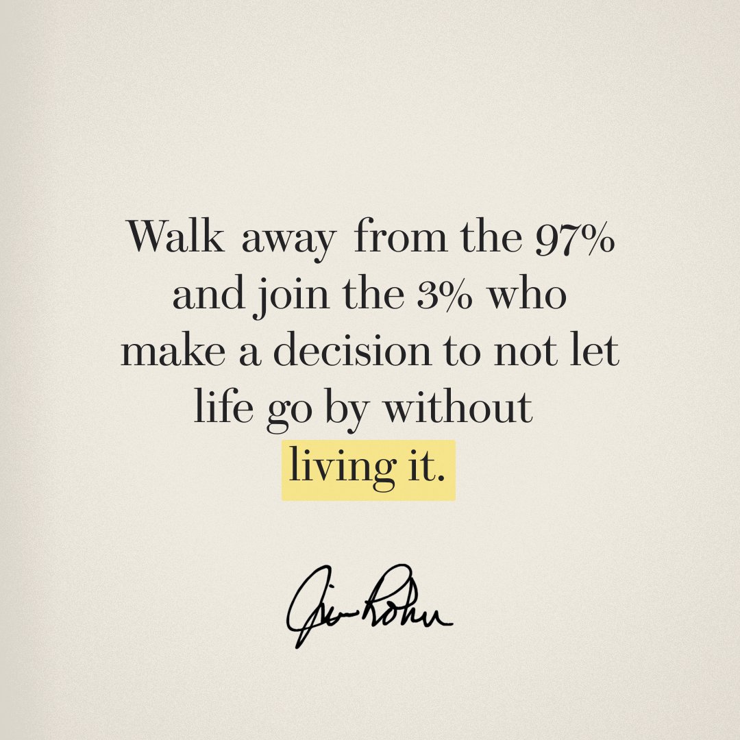 OfficialJimRohn's tweet photo. 97% drift through life without deciding who to become. Join the 3% who choose deliberately. Make the decision today.

https://t.co/weAVxvTXzH

#JimRohn #Associations #Growth https://t.co/xqJfcKsys9