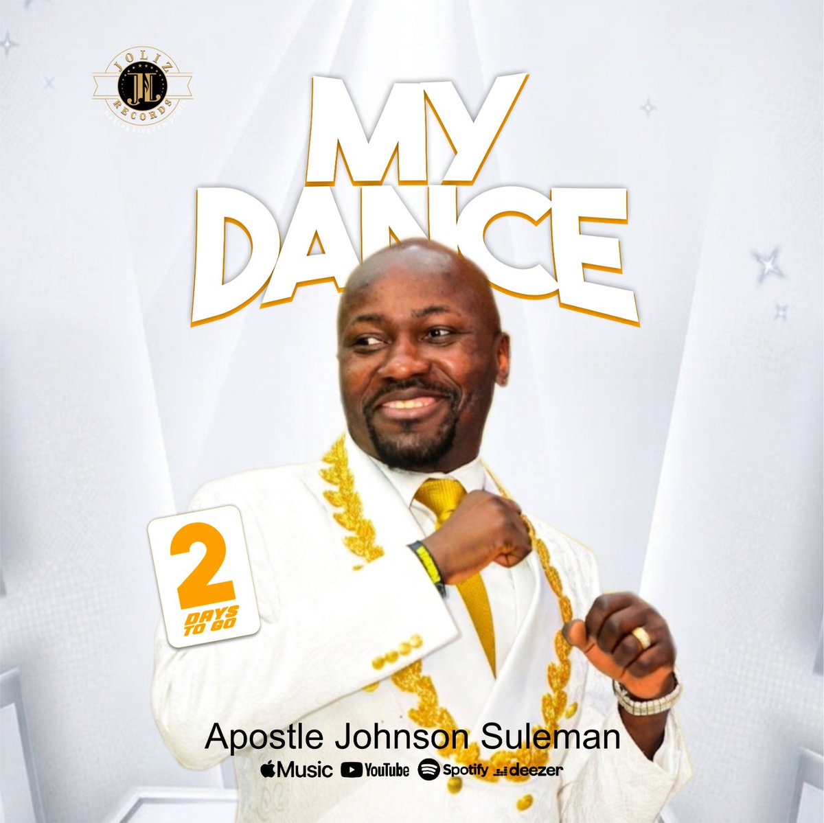 JolizRecords's tweet photo. When God turns your story around, you dance! 🕊️
2 DAYS TO GO for "MY DANCE" by Apostle Johnson Suleman.
Out on digital stores in 2 days.
Save the date.
Prepare your praise.
#MyDance #JolizRecords #GospelMusic https://t.co/4MrAyQDhrH