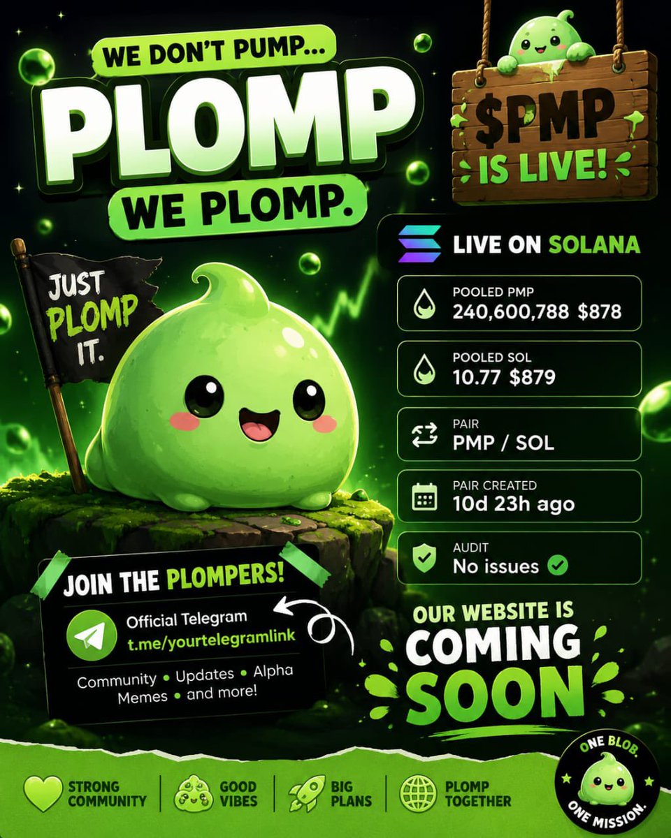 PLOMPONSOL's tweet photo. PLOMP ($PMP) is live, and we're just getting started!

Trading is now live on SOL, the pair is active on Dexsreener

Next step? Building the strongest community

Early Birds!!!
TG: https://t.co/3b839wMSl7
website coming soon

Not just pumps. But PLOMPS!!
Just Plomp It.

#SOLANA https://t.co/h0cBs8nRDo