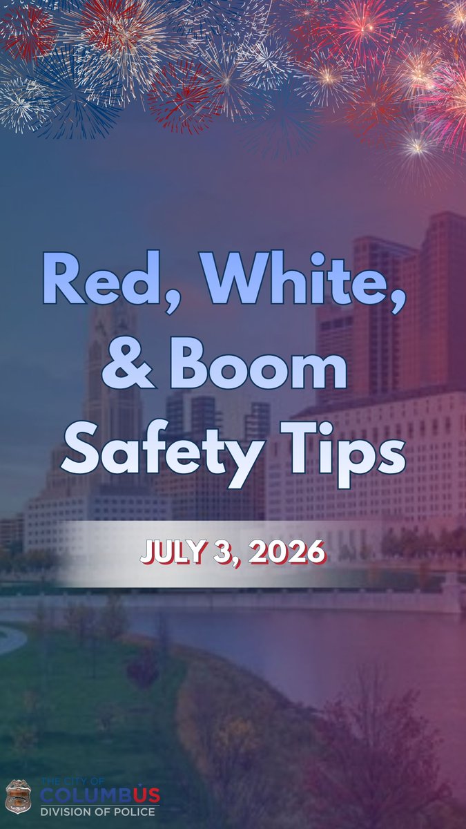 ColumbusPolice's tweet photo. Coming to Red, White, and BOOM! today? Please familiarize yourself with the listed safety tips before bringing children to the event. https://t.co/nh3l1E9iZp