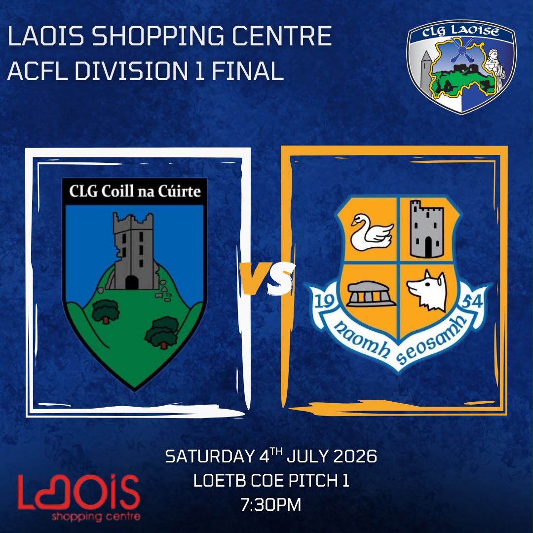CLGLaois's tweet photo. Laois Shopping Centre ACFL Div 1 and Div 2 finals. Saturday July 4th in the LOETB COE

ACFL Div 2: O'Dempseys v Portarlington at 6pm on Pitch 1

ACFL Div 1: Courtwood v St.Josephs on Pitch 1at 7.30pm 

Tickets: https://t.co/Vxa00Mumgb https://t.co/eatx49yGgf