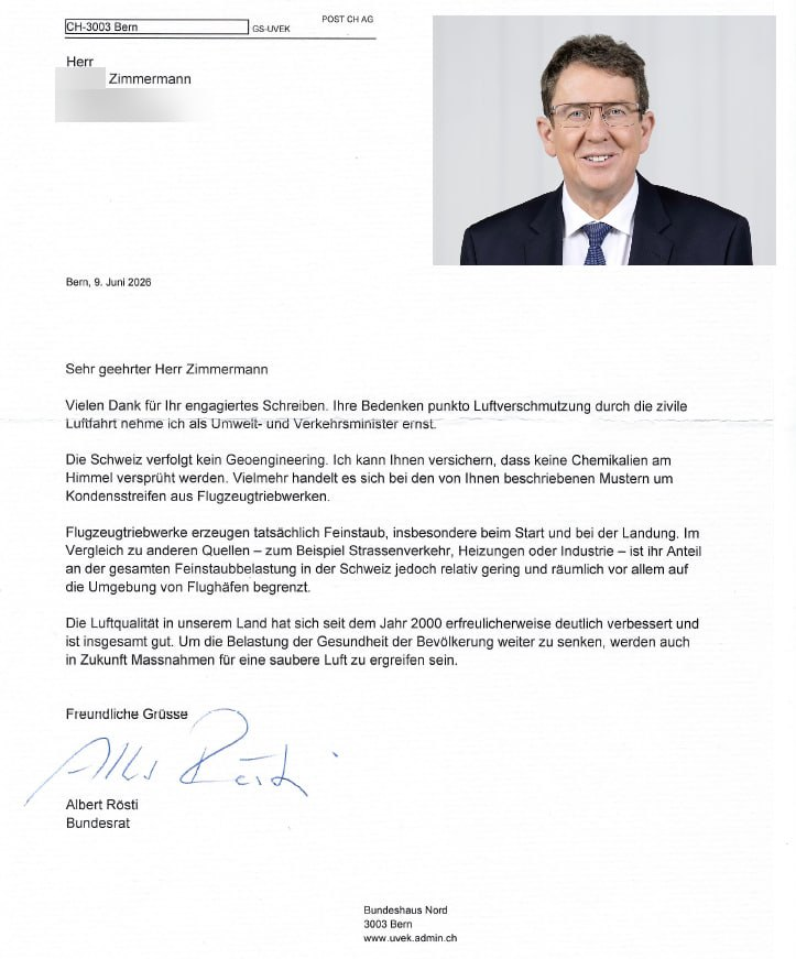 verein_wir's tweet photo. 🇨🇭🇨🇭Bitte schickt diesem Lügner die folgende Email: 

An:  albert.roesti@gs-uvek.admin.ch 

Herr Bundesrat Rösti
Ihr Schreiben vermittelt den Eindruck, als existiere Geoengineering lediglich als Verschwörungstheorie. Tatsächlich beschäftigen sich die Europäische Union, internationale Wissenschaftsgremien sowie zahlreiche Forschungseinrichtungen seit Jahren mit Solar Radiation Modification (SRM), stratosphärischen Aerosolinjektionen und weiteren Climate Intervention Technologien. Diese Forschung ist öffentlich dokumentiert und Gegenstand offizieller wissenschaftlicher, politischer und ethischer Diskussionen.

🇨🇭🇨🇭Eine Zusammenstellung öffentlich zugänglicher Quellen finden Sie unter: 
https://t.co/Qa5s9PUdDC

Vor diesem Hintergrund erscheint Ihre pauschale Aussage, die Schweiz verfolge kein Geoengineering und sämtliche Beobachtungen seien ausschliesslich gewöhnliche Kondensstreifen, zumindest unvollständig. Sie gehen weder auf die internationale Forschung noch auf bestehende Programme, Strategiepapiere oder Kooperationen ein, obwohl diese öffentlich dokumentiert sind.

Ich fordere Sie deshalb auf, gegenüber der Schweizer Bevölkerung transparent darzulegen,

🔴welche Forschungsprojekte oder Forschungskooperationen der Bund zu Solar Geoengineering oder verwandten Technologien kennt oder unterstützt,

🔴welche Position die Schweiz gegenüber internationalen Initiativen und Programmen in diesem Bereich vertritt,

🔴welche Rolle das UVEK sowie andere Bundesstellen in diesem Themenfeld einnehmen und

🔴welche Massnahmen getroffen werden, um Transparenz und demokratische Kontrolle sicherzustellen.

Ist Ihnen bewusst, dass Technologien, welche potenziell in das Klimasystem und damit in Ökosysteme, Landwirtschaft, Wasserhaushalt sowie Gesundheit eingreifen können, niemals ohne demokratische Legitimation, parlamentarische Kontrolle und umfassende Information der Bevölkerung entwickelt oder eingesetzt werden dürfen?

Ob Solar Geoengineering Technologien heute bereits weiter entwickelt oder praktisch erprobt werden, als offizielle Verlautbarungen erkennen lassen, können wir derzeit nicht beurteilen. Unbestritten ist jedoch, dass die wissenschaftlichen und technologischen Grundlagen seit Jahren erforscht, international diskutiert und teilweise mit öffentlichen Mitteln finanziert werden. Gerade deshalb besteht ein berechtigtes öffentliches Interesse an vollständiger Transparenz.

Von einem Mitglied des Bundesrates erwarten die Bürgerinnen und Bürger eine differenzierte, vollständige und sachlich korrekte Information. Pauschale Aussagen, welche den Eindruck vermitteln, das Thema existiere nicht oder sei wissenschaftlich bedeutungslos, werden der heutigen Faktenlage nicht gerecht und tragen nicht zu dem notwendigen Vertrauen in die staatlichen Institutionen bei.

Ich ersuche Sie deshalb um eine konkrete Stellungnahme zu den oben genannten Fragen und um Offenlegung der entsprechenden Informationen.

Mit freundlichen Grüssen

(Dein Name)

DOWNLOAD:
https://t.co/GYxspVVN4L