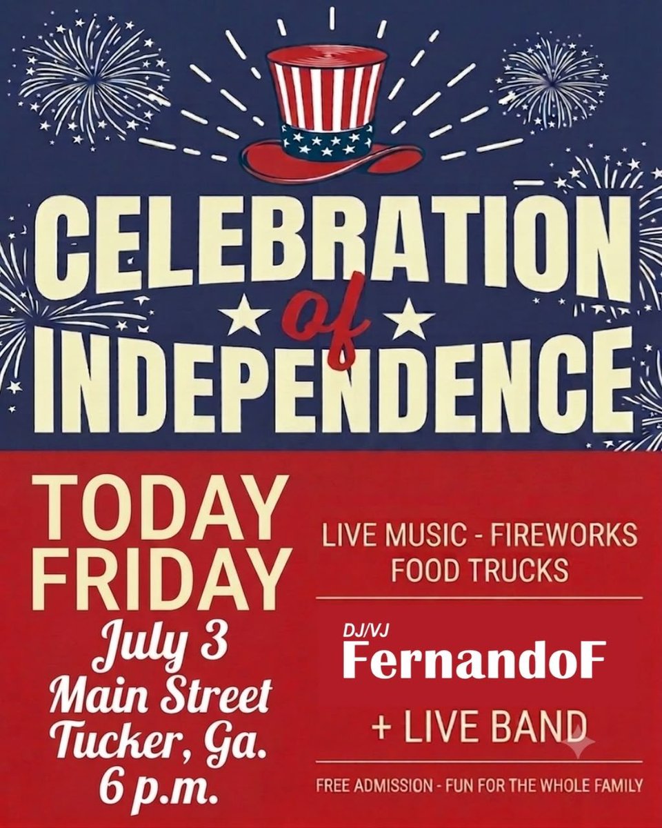 PRProductions's tweet photo. THIS #FRIDAY #July 3 6pm
in Main Street #Tucker
Celebrate the 250th U.S. Independence with us!
#Music #Food #Fireworks & More
#Live #Band + fan favorite @DjFernandoF
🎇🎇
#Free #IndependenceDay #4thOfJuly
@cityoftucker @tuckerparksandrec #LiveMusic #DJ #July #Summer #worldcup https://t.co/sv6zxtkK03