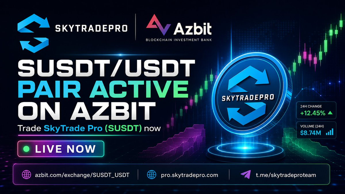 SkytradeSUSDT's tweet photo. 🚀 SkyTrade Pro (SUSDT) is now active on Azbit!

The SUSDT/USDT trading pair is live and available on Azbit Exchange.

Trade here:
https://t.co/1lGjF3Mxvk

Step by step, SkyTrade Pro continues expanding its exchange presence and ecosystem growth.

Website: https://t.co/dM0ogQ9umu
X: https://t.co/sVOad10SiL
Telegram: https://t.co/9lZDuwpceu

#SkyTradePro #SUSDT #Azbit #Crypto #BNBChain