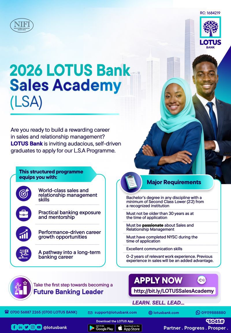 Jomo_Of_FUTA's tweet photo. LOTUS Bank Graduate Trainee Sales Academy (LSA) 2026

- Minimum of Second Class Lower (2:2) in any discipline.
- Must have completed NYSC.
- Must not be more than 30 years old.

Deadline: July 6, 2026

Apply here👇
https://t.co/OJQ4kB5mS2 https://t.co/jpOHuH1eQb