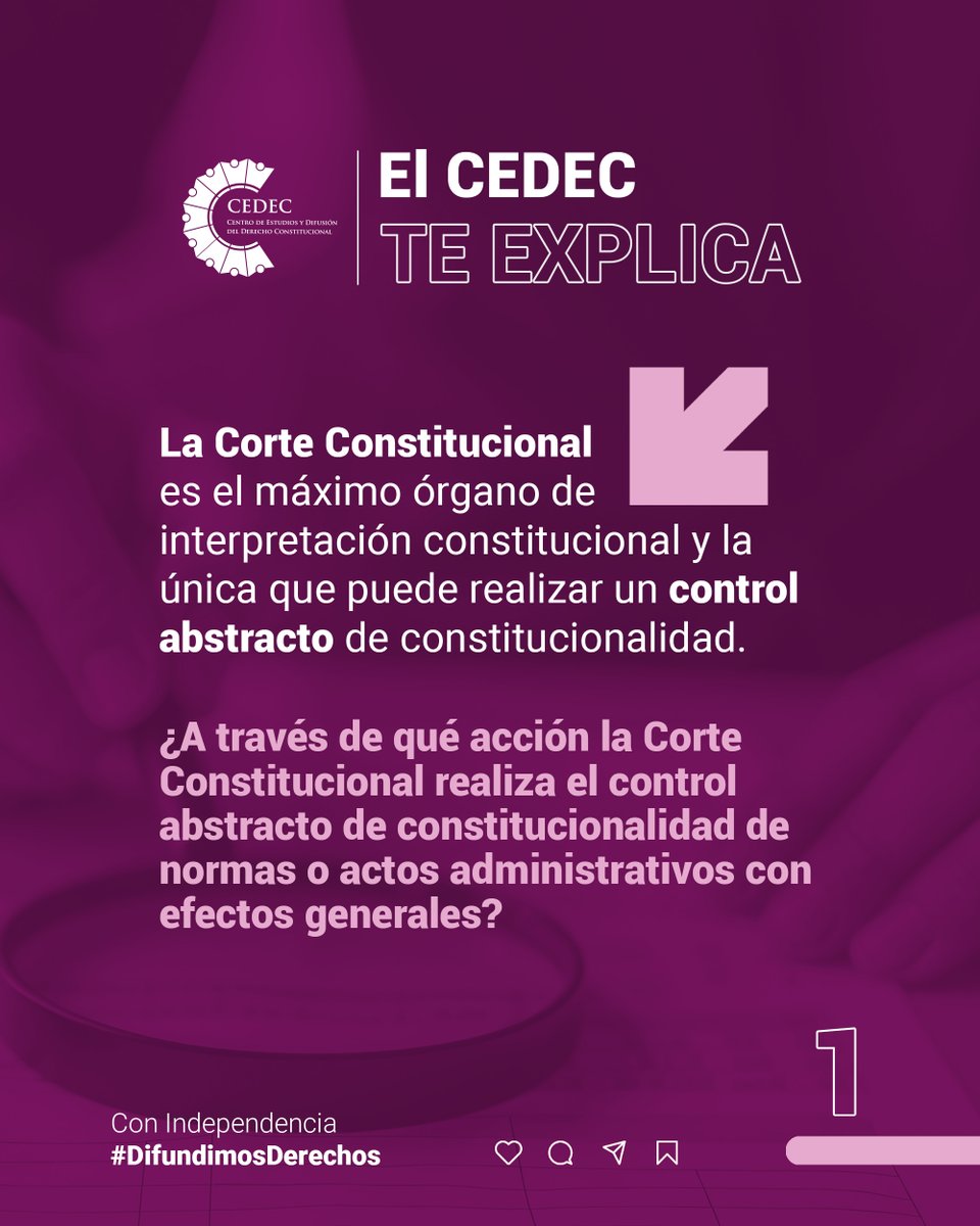 CedecEcuador's tweet photo. #ElCEDECTeExplica | El control abstracto de constitucionalidad es un mecanismo que asegura la coherencia del ordenamiento jurídico; y la Corte Constitucional lo puede ejecutar, mayoritariamente, a través de la acción pública de inconstitucionalidad de actos normativos (IN). 📋⚖️🔍 

Con independencia, #DifundimosDerechos.