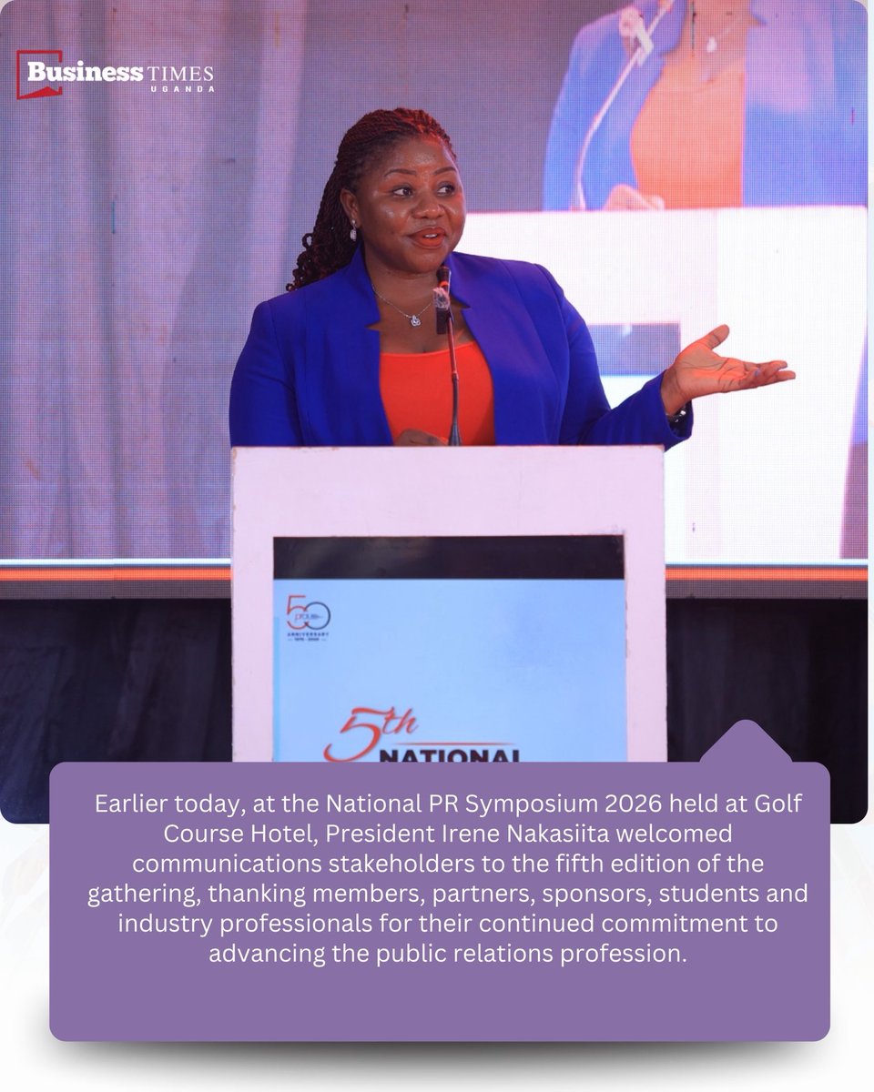 BusinessTimesUg's tweet photo. Earlier today at Golf Course Hotel, President Irene Nakasiita officially opened the 5th National PR Symposium 2026. She extended her appreciation to members, partners, sponsors, and students for their dedication to advancing the PR profession. 
#NationalPRSymposium26 #Prau https://t.co/KI41qI4s4g