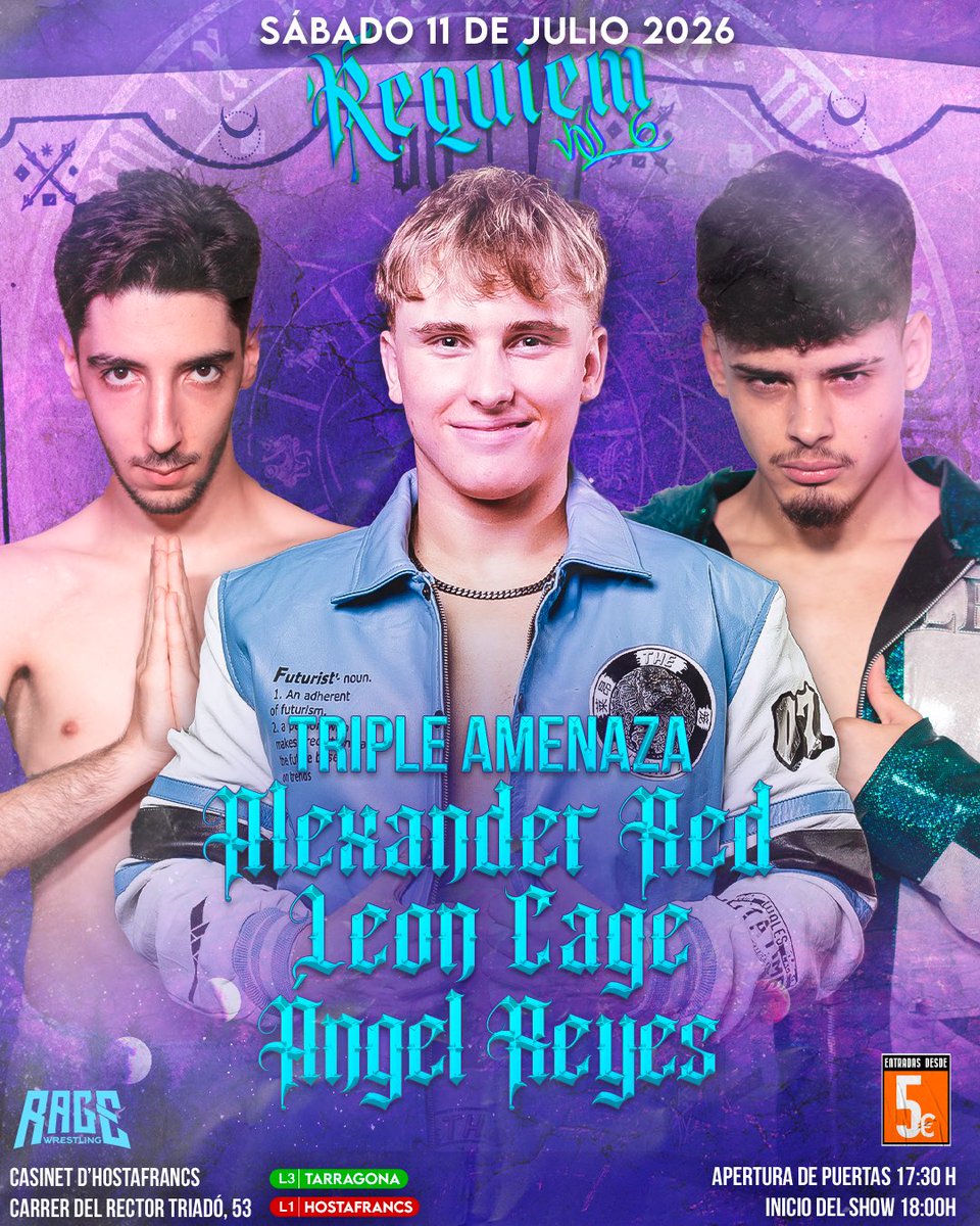 ResistPW's tweet photo. 🐉 RAGE: RÉQUIEM ☠️

🙏🏻 ALEXANDER RED 🆚 LEON CAGE 🏴󠁧󠁢󠁷󠁬󠁳󠁿 🆚 ÁNGEL REYES 💎

🎟️ ENTRADAS: https://t.co/IHh3IyrPA2

📅 11 de Julio de 2026
📍Casinet d’Hostafrancs (Carrer del Rector Triadó, 53 | L2 - Sants Estació / L1 - Hostafrancs / L3 - Tarragona)
🚪Abrimos puertas 17:30
🤼‍♂️ Inicio del show 18:00