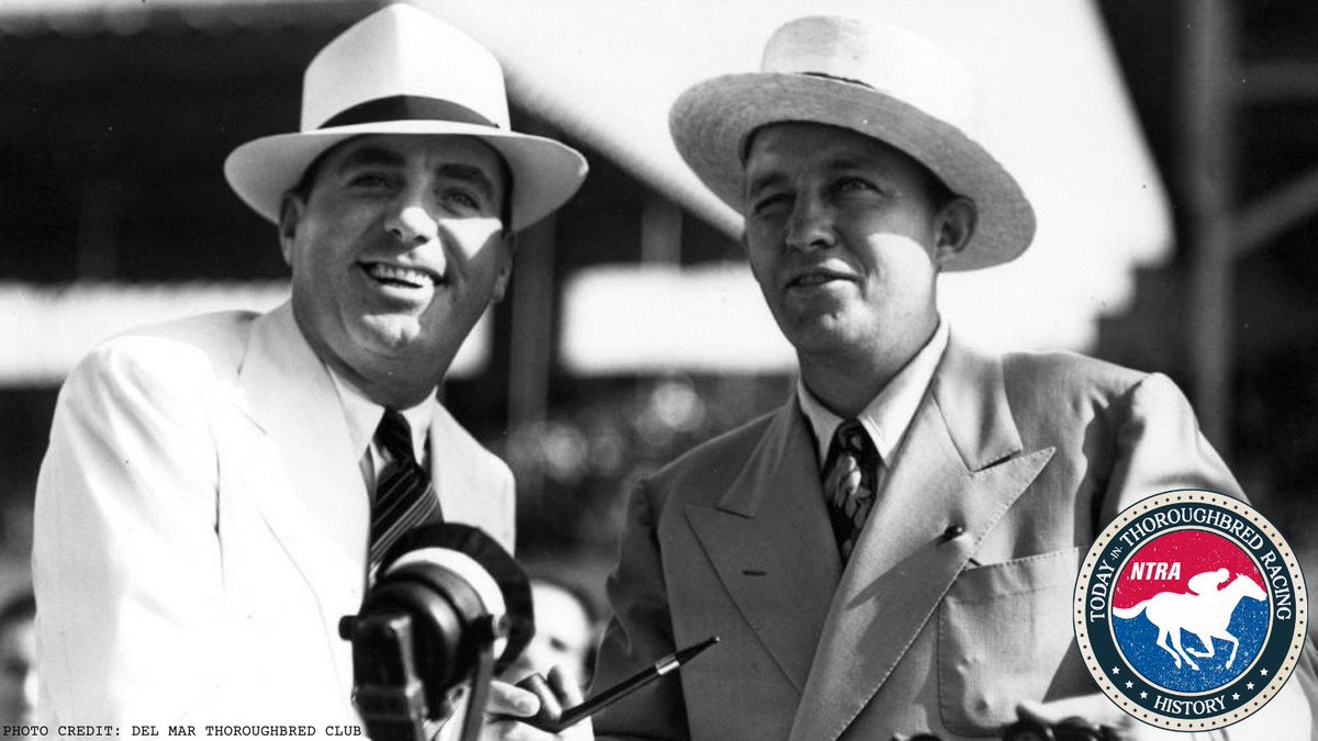 NTRA's tweet photo. Today in Thoroughbred Racing History, July 3, 1937: The Del Mar Turf Club, with crooner Bing Crosby as president and actor Pat O'Brien as one of the club officers, opened for racing. https://t.co/WXhQKaVFnQ