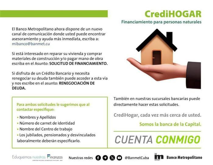 BanMetCapital's tweet photo. Le informamos una vía para solicitar asesoría, financiamientos o renegociar las deudas de créditos personales. También lo puedes hacer en la sucursal bancaria. Conozca CrediHOGAR #Banmet30Años te ayuda y protege. #SirviendoYCreandoValor @BancoCentralCub @YelegnyFC https://t.co/YzAf0zFAZd
