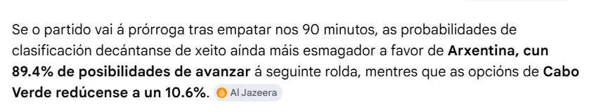 Xoan_Bascuas's tweet photo. A Cabo Verde dábanlle o 1% de probabilidades de pasar á dezaseisavos de final.

Hoxe a IA díme que conta co 3,9% de probabilidades de gañarlle a Arxentina ao final dos 90 minutos.

Se hai prórroga, a porcentaxe sube ao 10,6%.

E se hai penaltis, un 18%.

Xa se verá. https://t.co/3o78sHLsRs
