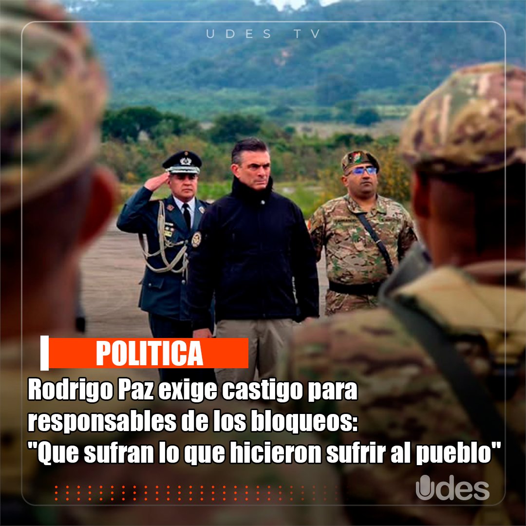 udestvbolivia's tweet photo. #UDESTV
El presidente #RodrigoPaz pidió que la #justicia  sancione a los responsables de los #bloqueos  registrados en el país y afirmó que quienes provocaron perjuicios a la población deben asumir las consecuencias de sus actos. https://t.co/Pk9npD2Di7
