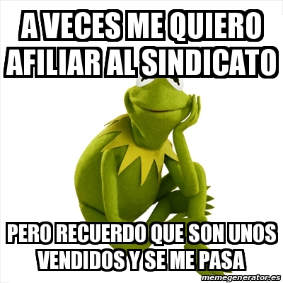 LiamGuzman7's tweet photo. Con este meme Quedará en claro como los sindicatos solo ven por ellos mismos, nunca por el trabajador. Asi que antes de pensar en afiliarte a uno deberias considerarlo ya he visto casos q no me gustan nada 😭 https://t.co/FAjEwMftM0
