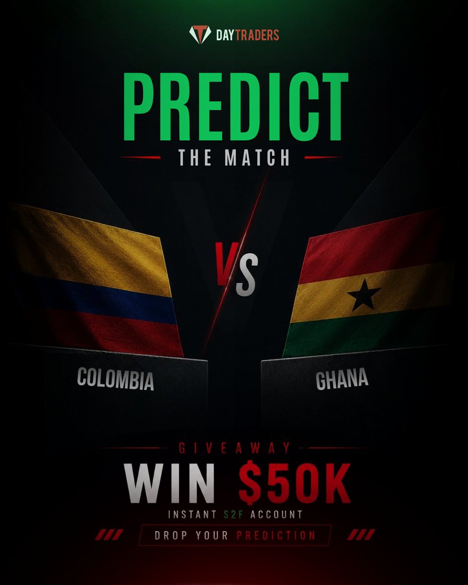 DayTraders_com's tweet photo. One prediction. One opportunity. ⚽

Colombia 🇨🇴 vs Ghana 🇬🇭

Predict the correct final score for a chance to receive a $50K S2F Account.

To participate:

1️⃣ Comment your exact score prediction
2️⃣ Follow @DayTraders_com
3️⃣ Repost this post

One correct prediction will be selected.

Drop your prediction below. ⬇️

Disclaimer: Only predictions submitted before kickoff are eligible. If multiple correct predictions are received, one winner will be selected at random. Full giveaway rules: https://t.co/qnGULk3H0Y

#FIFAWorldCup #ColombiaVsGhana #DayTraders #TradingCommunity #PropFirmMatch #DayTrading #TradingGiveaway #FuturesTrading #DT #daytraderscom