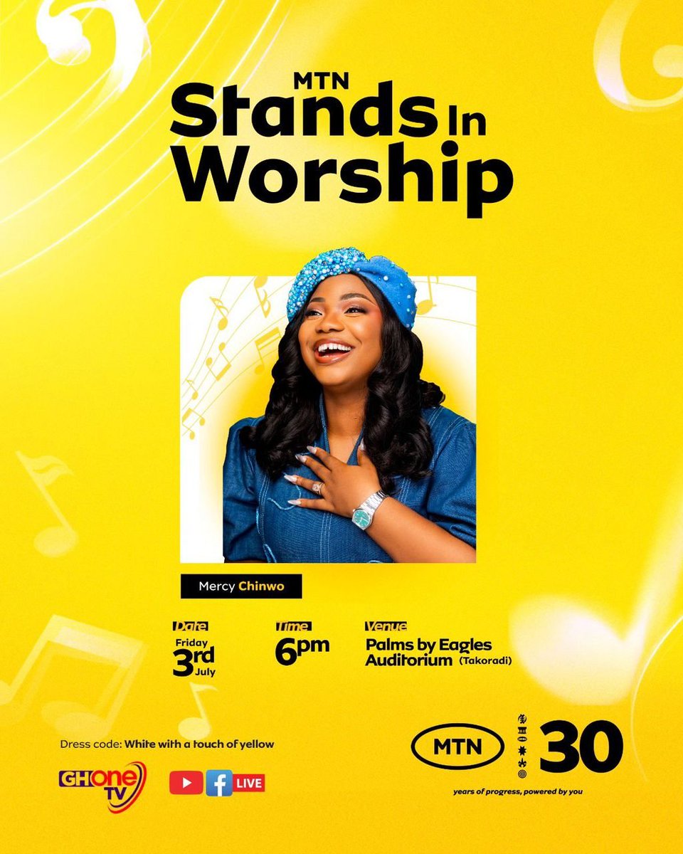 PaaFanta's tweet photo. Don’t miss Mercy Chinwo live in Takoradi! MTN Stands In Worship, Friday 3rd July at 6pm, Palms by Eagles Auditorium. Dress in white &amp; yellow. Celebrating 30 years—stream live on GHOne TV. Share the joy! #MTNSIW26 https://t.co/6xsEFfFsSA