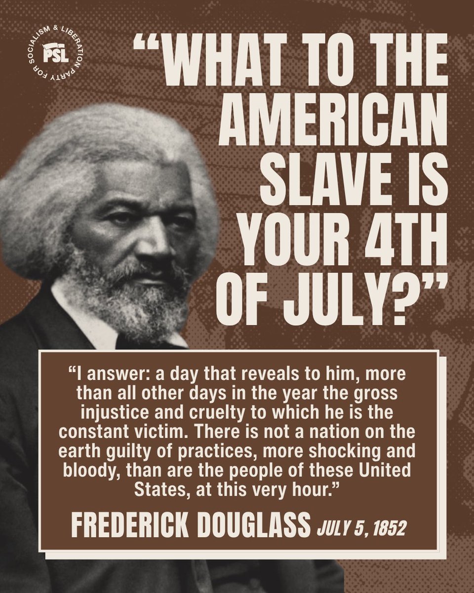 pslnational's tweet photo. As we approach the 250th anniversary of the founding of the U.S., we remember that no slave was freed by the Declaration of Independence.

On July 5, 1852, Frederick Douglass delivered his famous “What to the American slave is your Fourth of July?” speech in Rochester, NY.

“I answer: a day that reveals to him, more than all other days in the year the gross injustice and cruelty to which he is the constant victim.” #2AmericasAt250